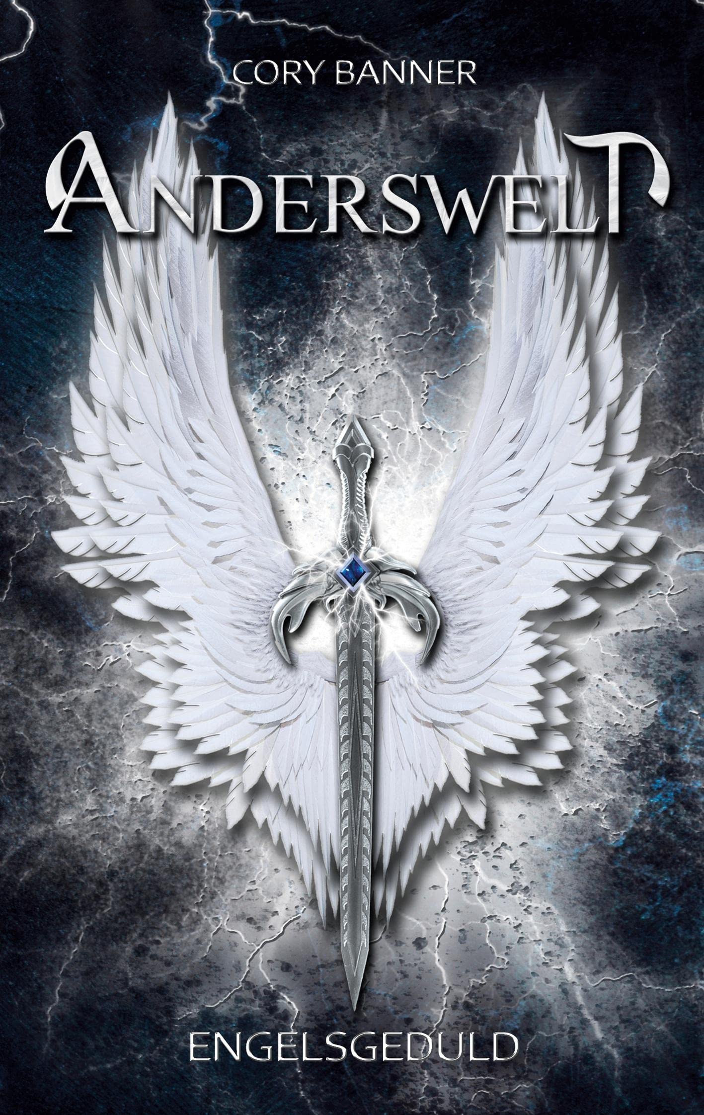 Anderswelt: Engelsgeduld (Dark Fantasy Saga) Historical Fiction