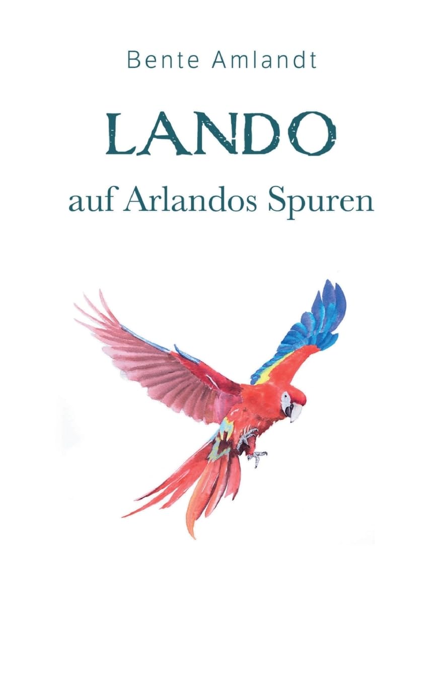 Lando auf Arlandos Spuren Contemporary literature
