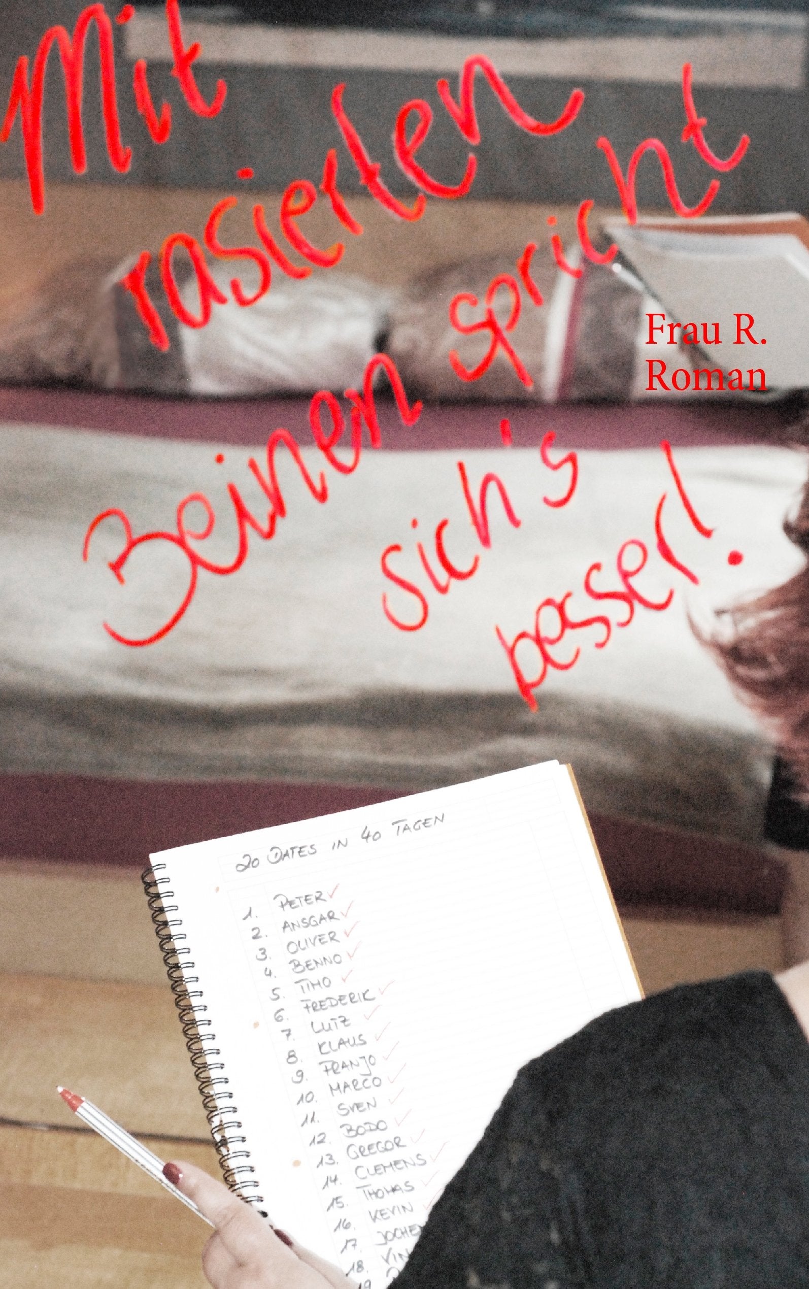 Mit rasierten Beinen spricht sich's besser! Contemporary literature