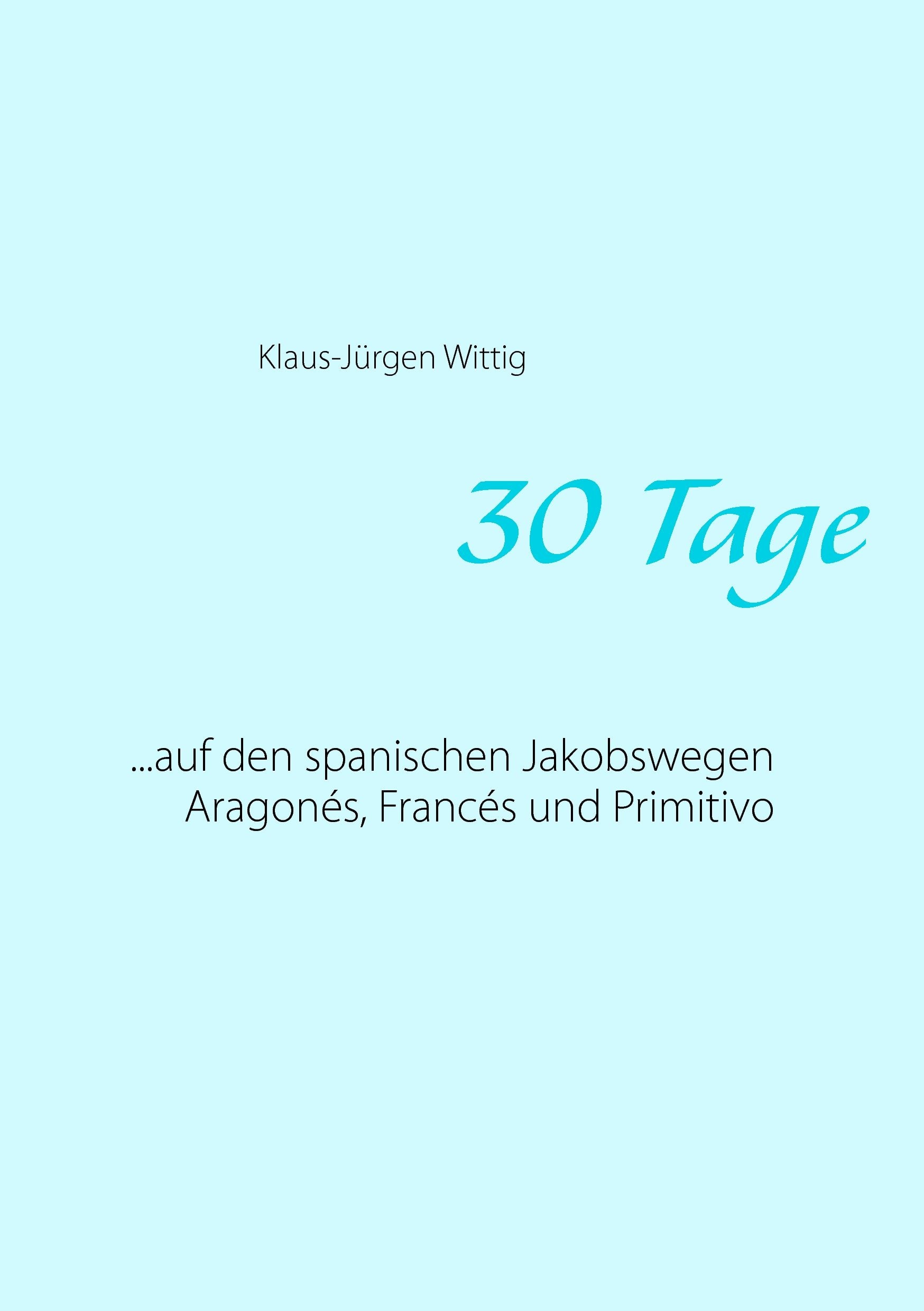 30 Tage: Jacobsweg Leisure, Home & Garden