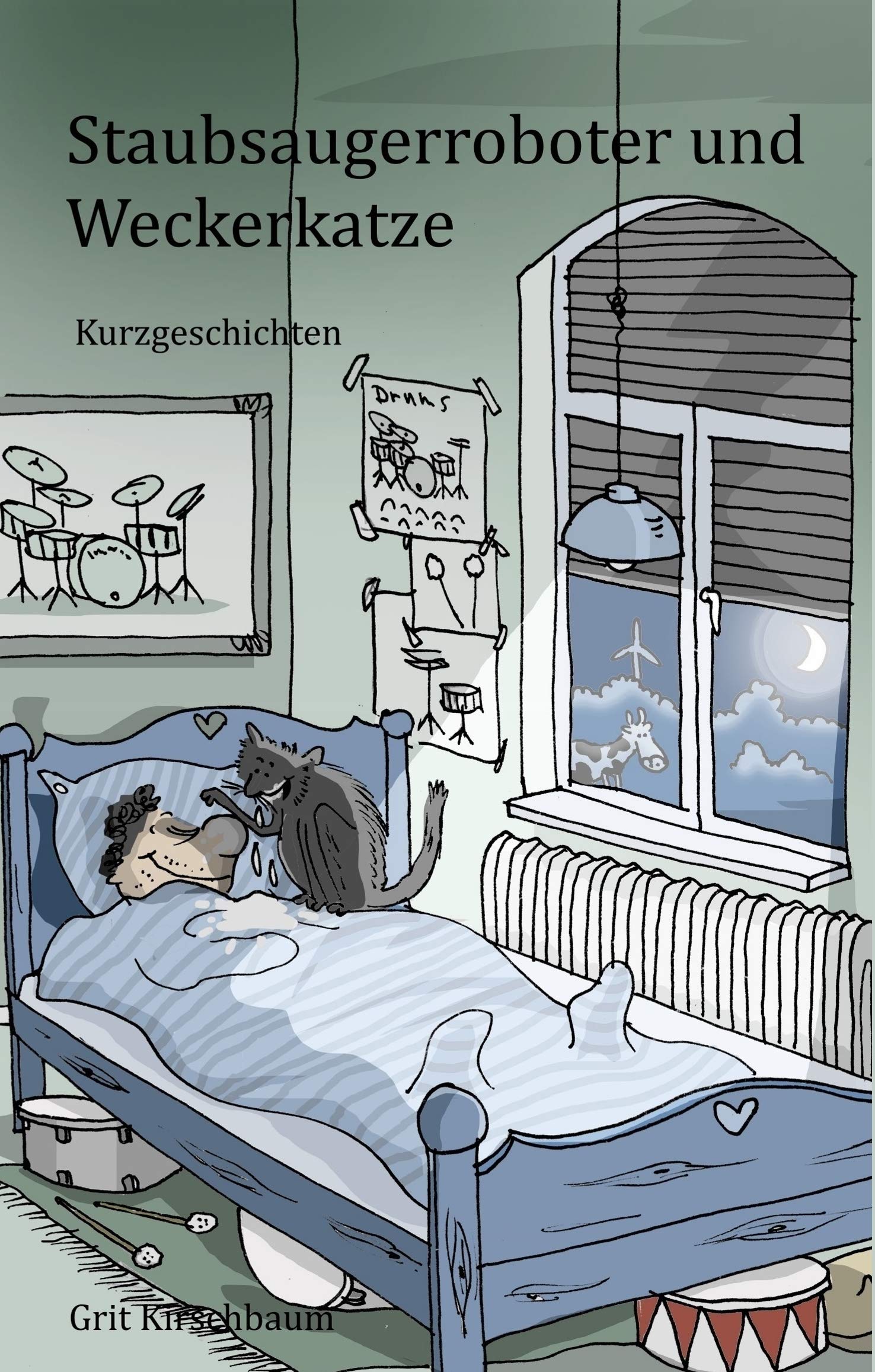 Staubsaugerroboter und Weckerkatze: Kurzgeschichten Humour & Satire