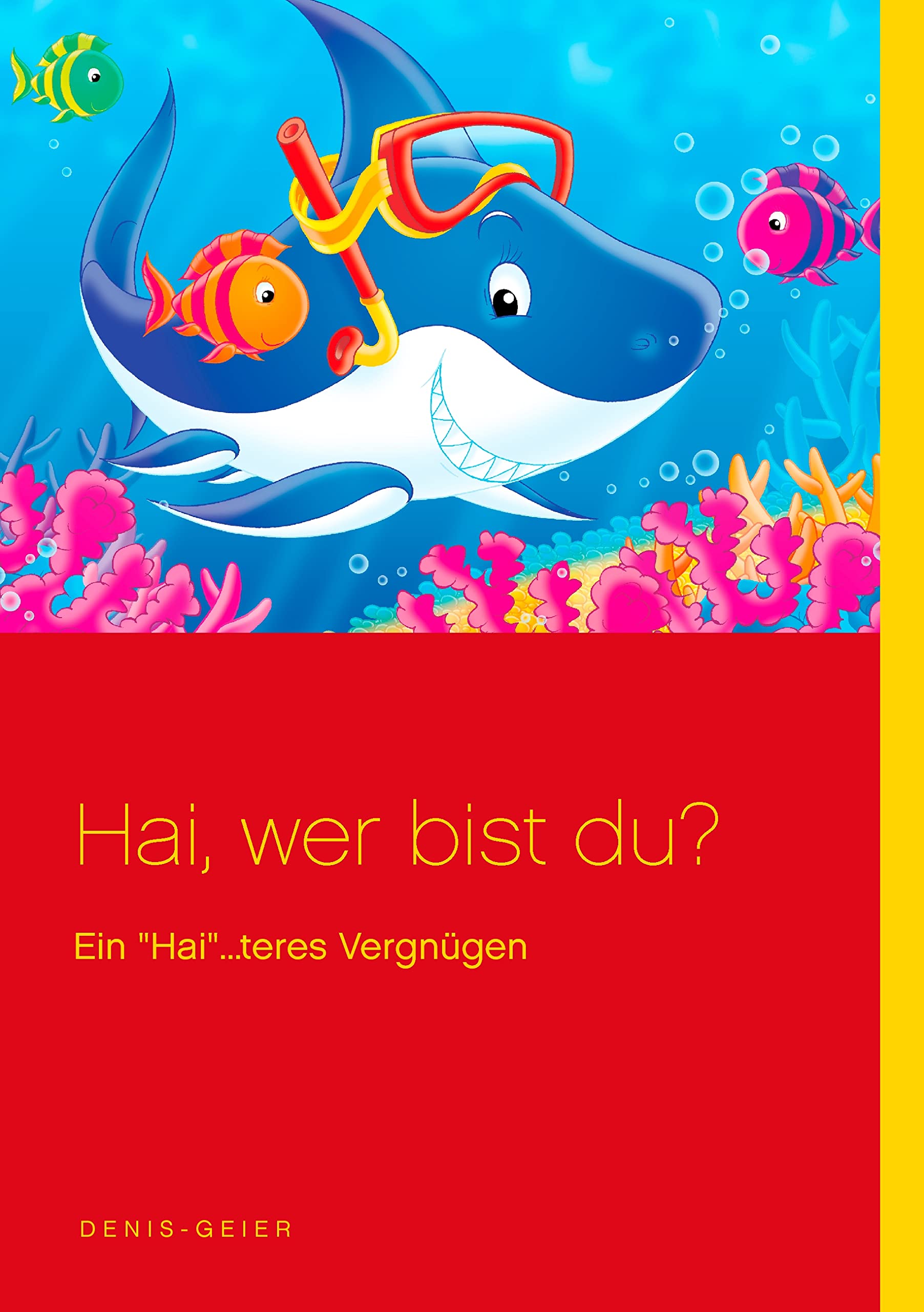 Hai, wer bist du? Novels & Short Stories