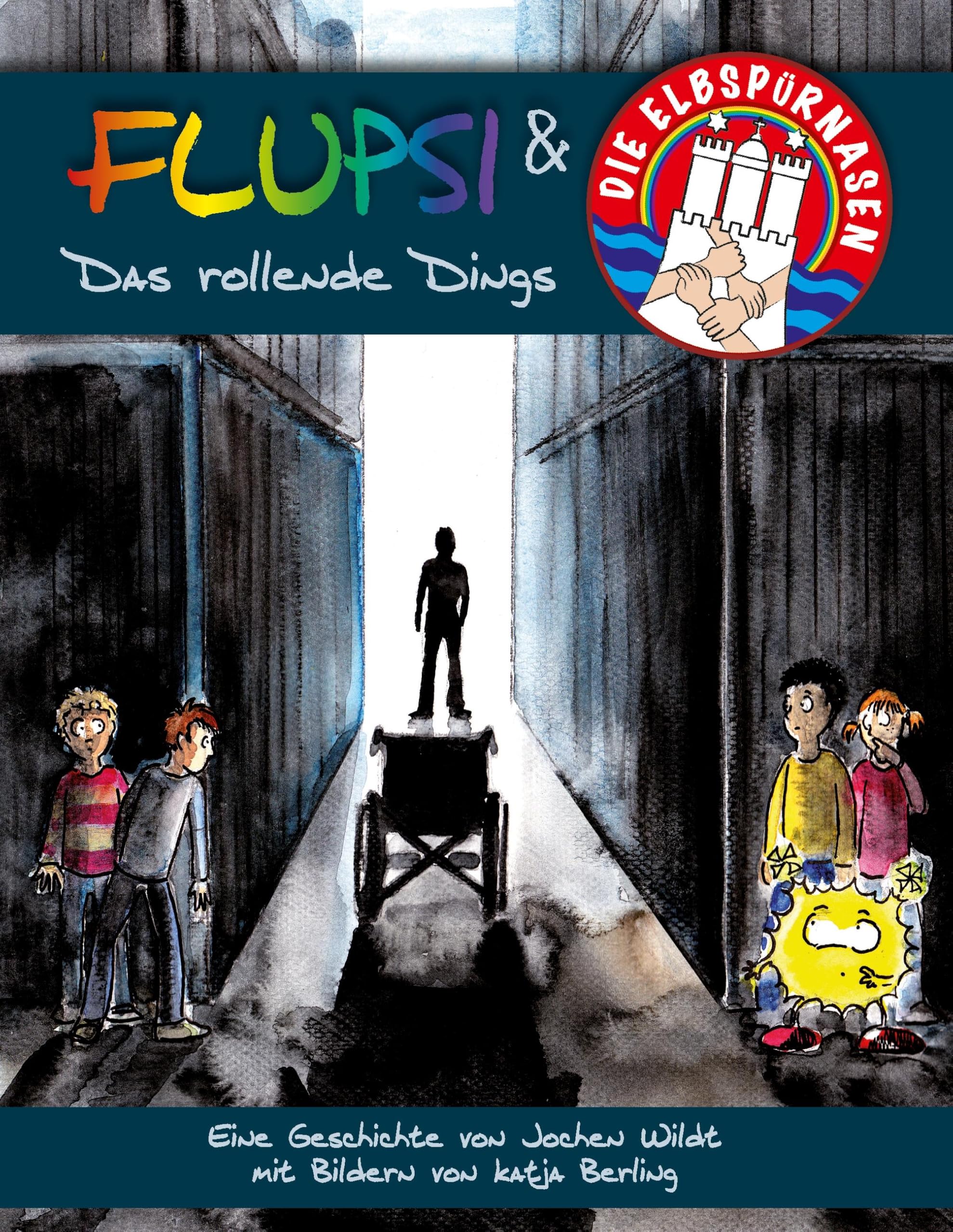 Product Image: Flupsi und die Elbspürnasen - Das rollende Dings