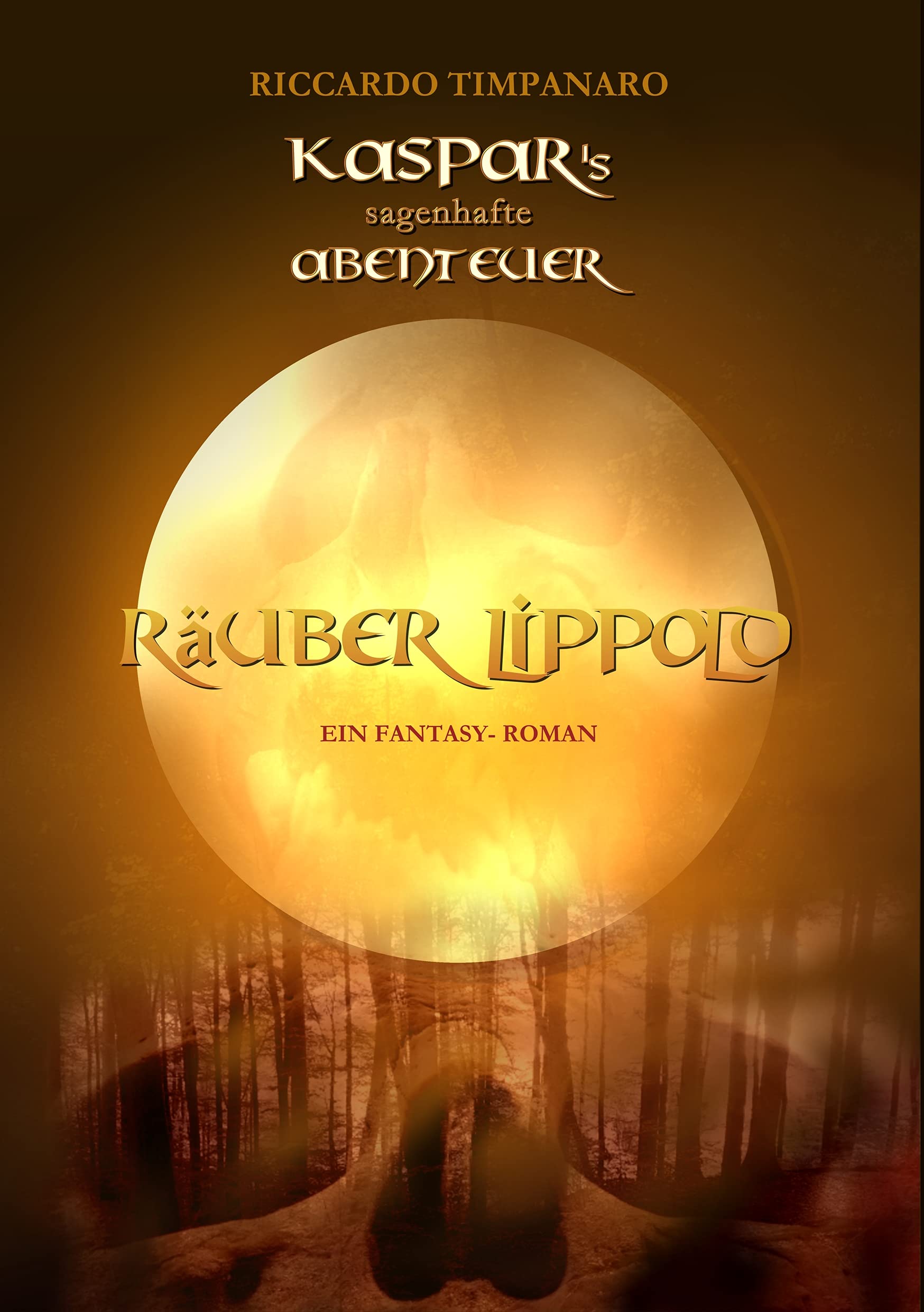 Kaspar's sagenhafte Abenteuer: Räuber Lippold Horror & Mystery