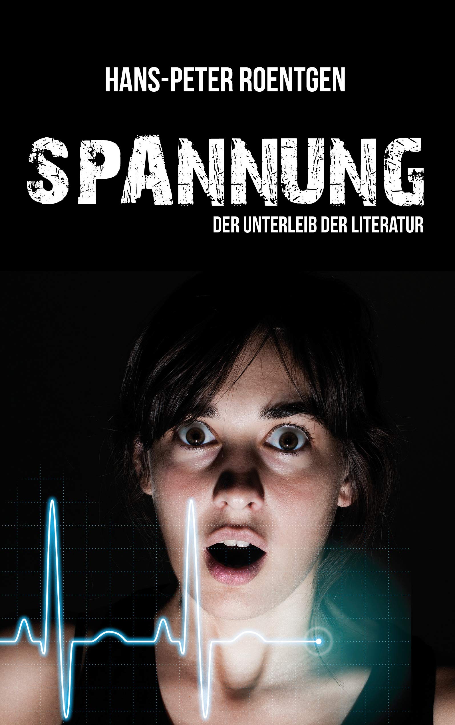 Spannung - der Unterleib der Literatur Hobbies & Crafts