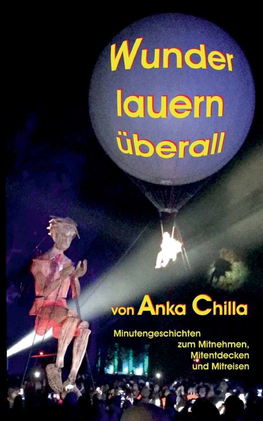 Wunder lauern überall Essays & Short Stories