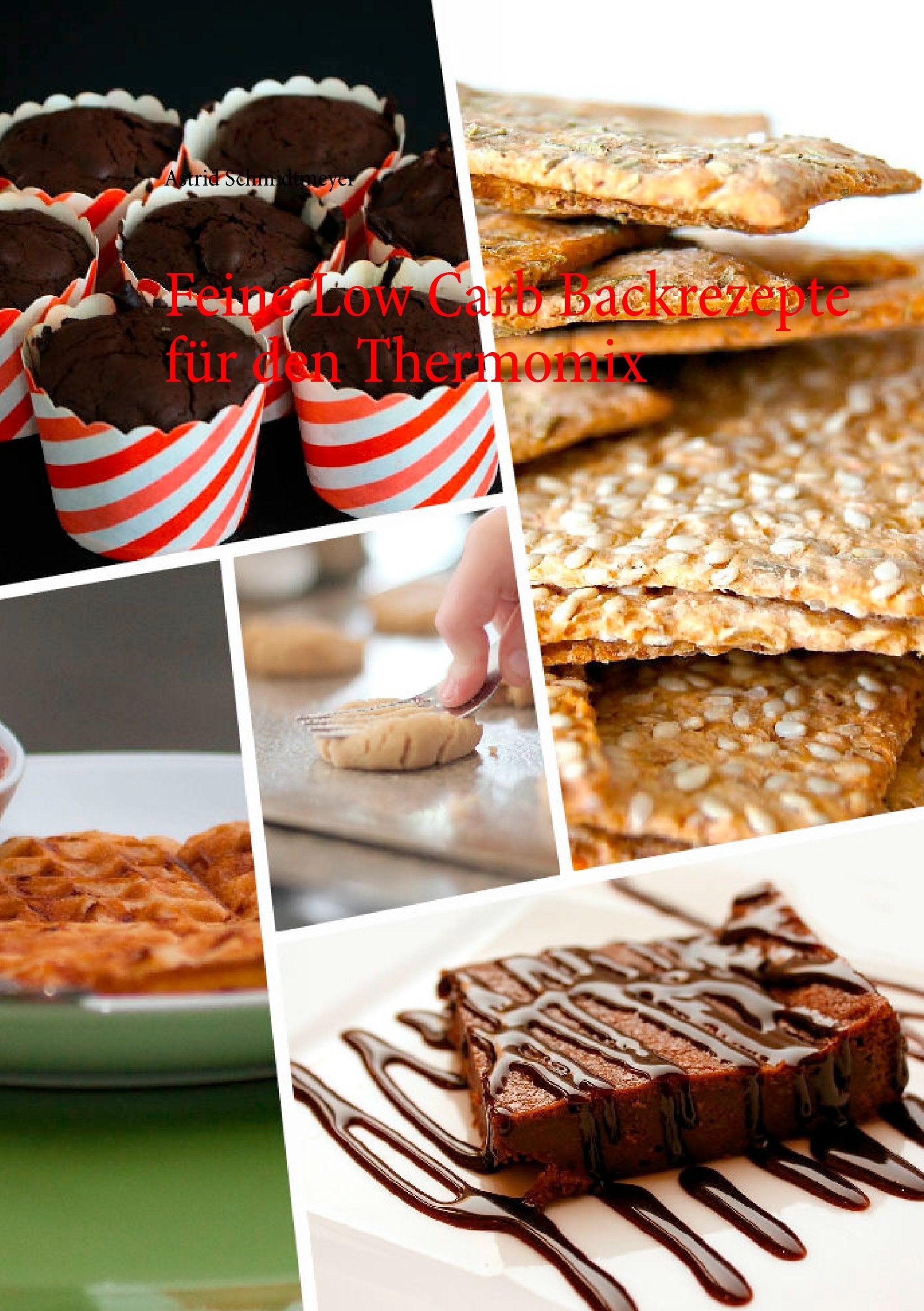 Feine Low Carb Backrezepte für den Thermomix Leisure, Home & Garden