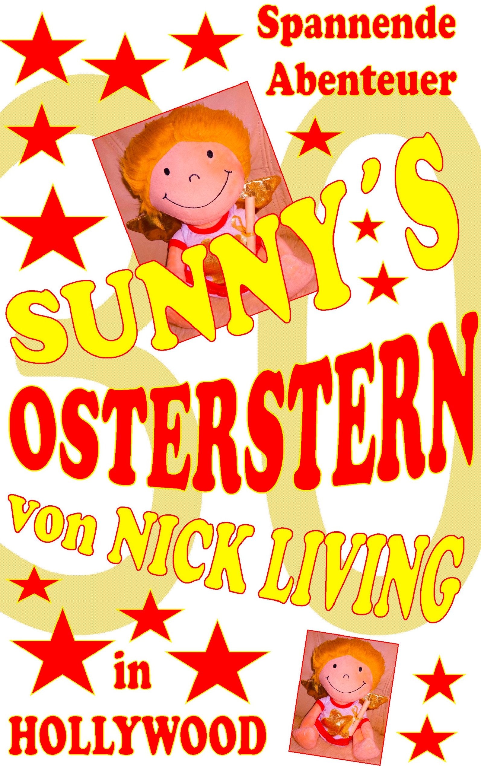 Sunny's Osterstern: Volume 30 | Dream of California Novels & Short Stories