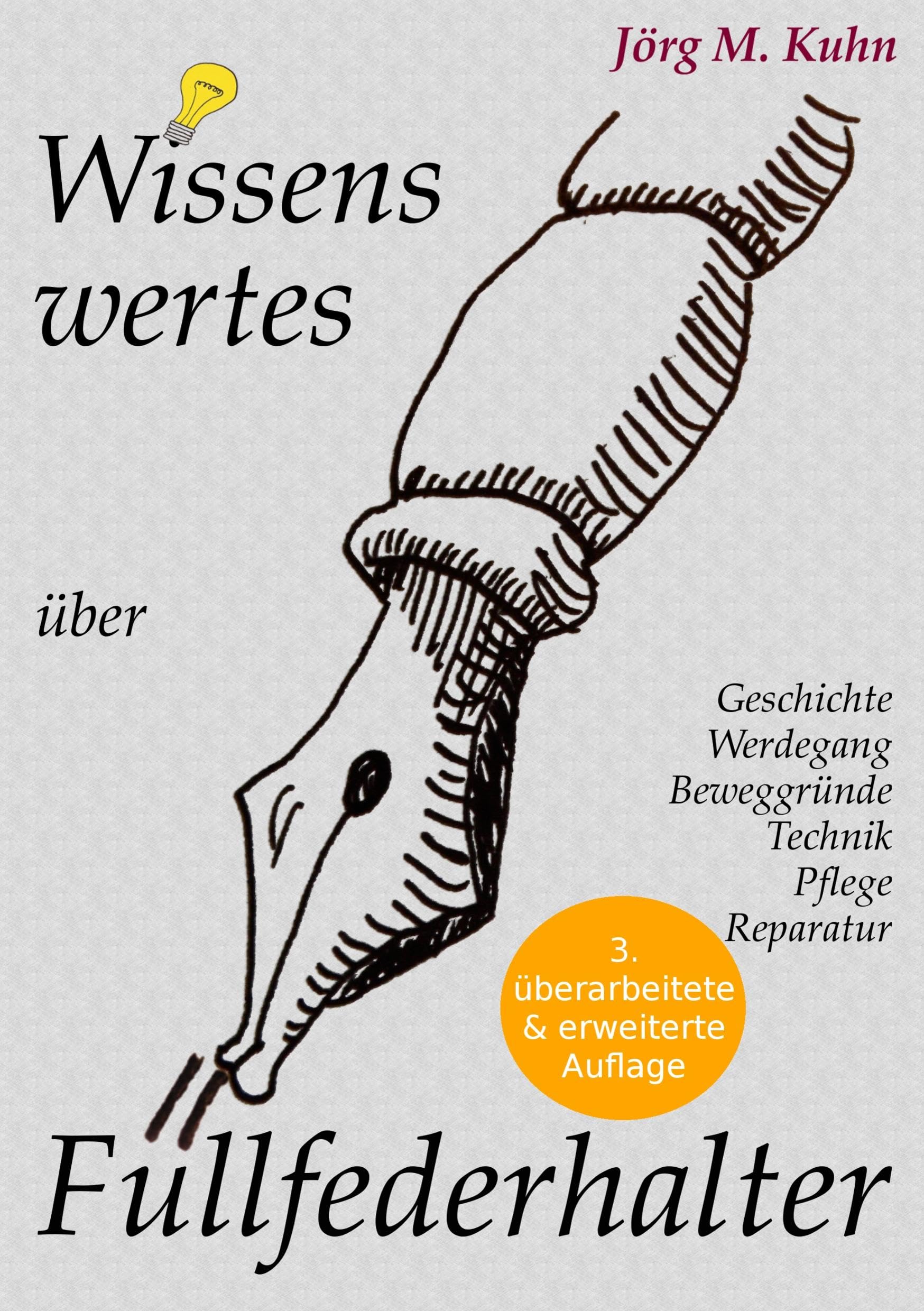 Wissenswertes über Füllfederhalter: Geschichte, Werdegang, Beweggründe, Technik, Pflege, Reparatur Film, Art & Culture