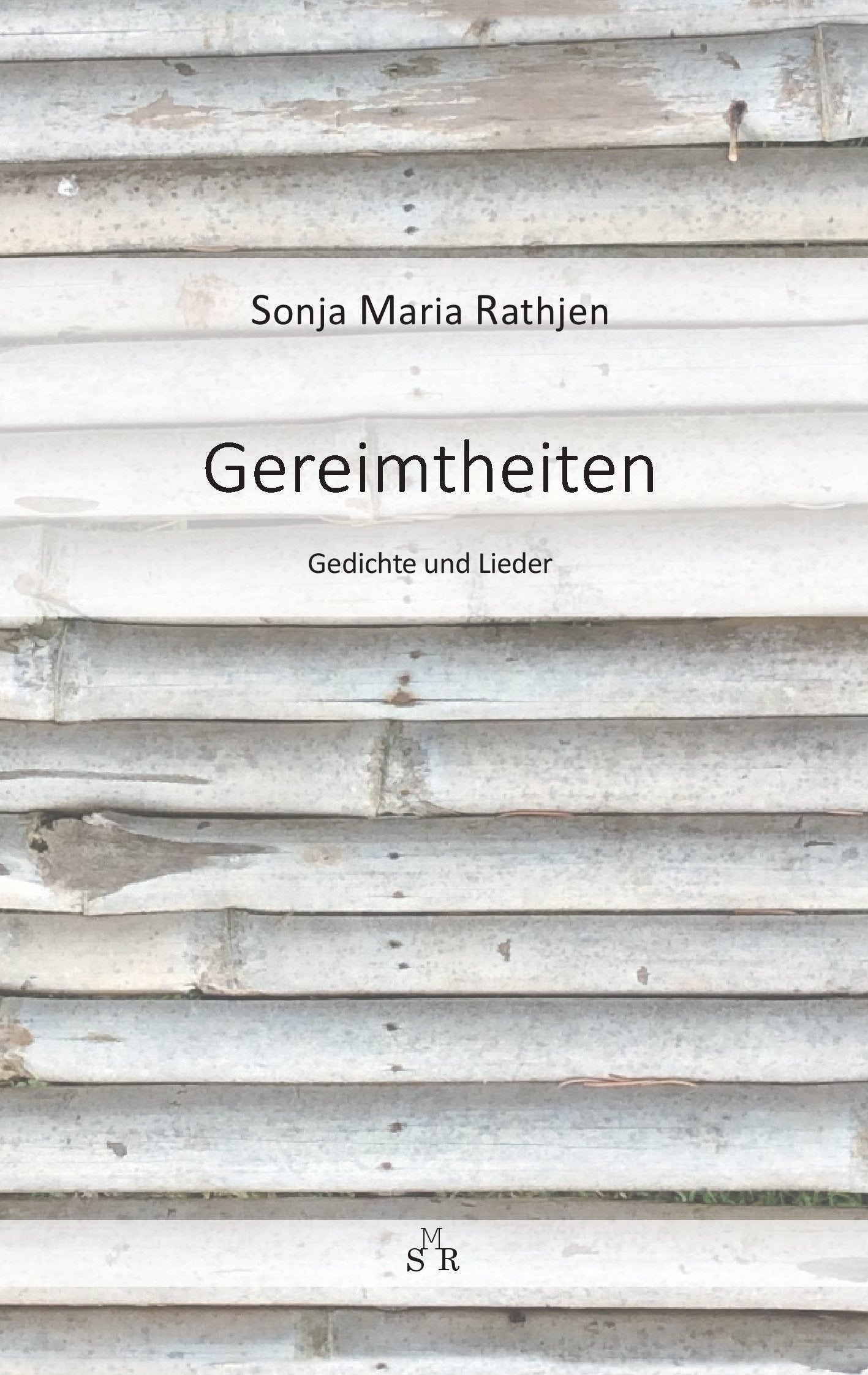 Gereimtheiten: Gedichte und Lieder Poetry