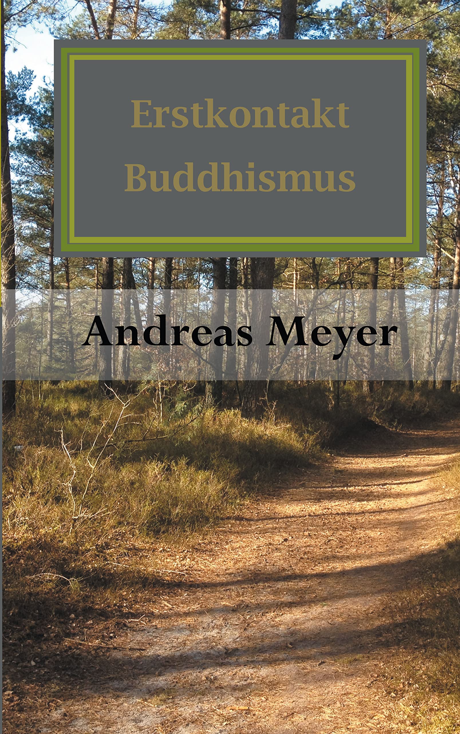 Erstkontakt Buddhismus: Finde Dich Selbst -Punkt- Religion & Esotericism