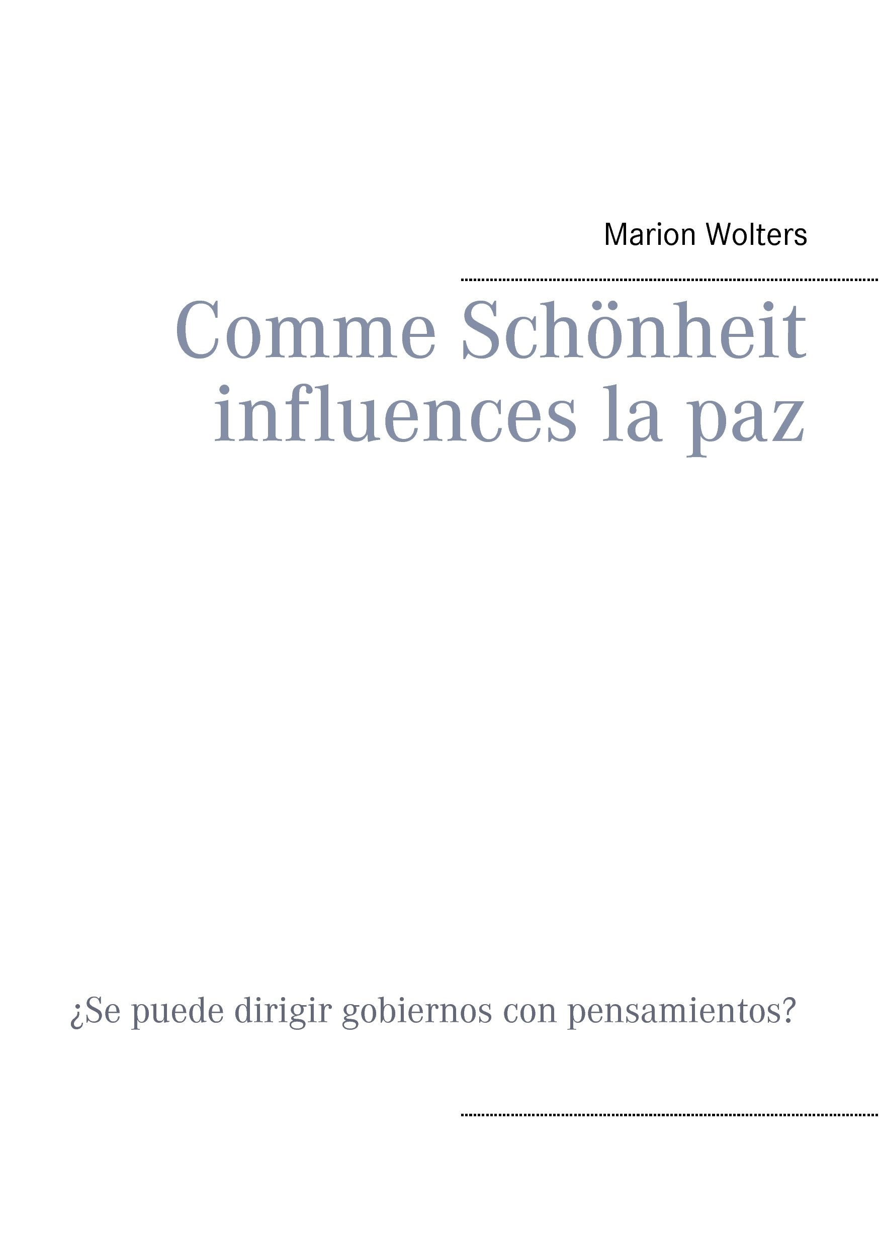 Comme Schönheit influences la paz book
