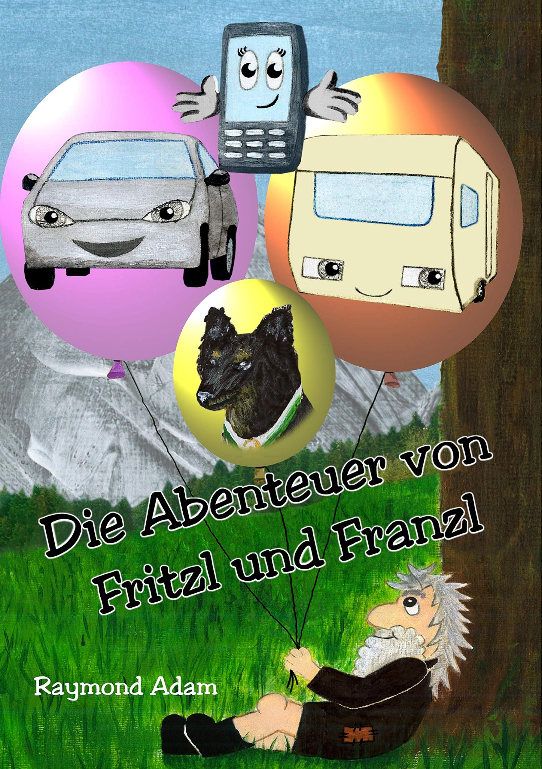 Die Abenteuer von Fritzl und Franzl Contemporary literature