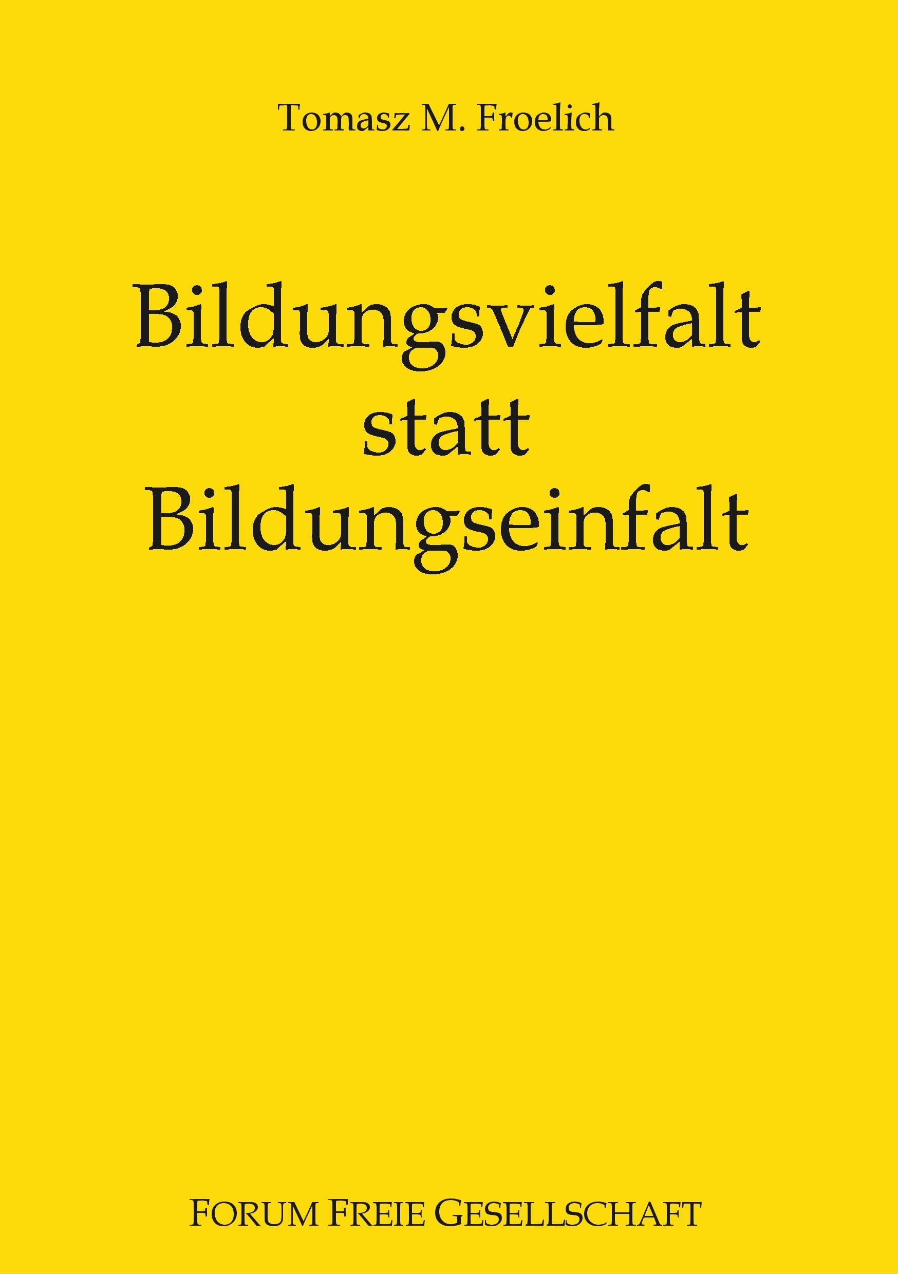 Bildungsvielfalt statt Bildungseinfalt Law