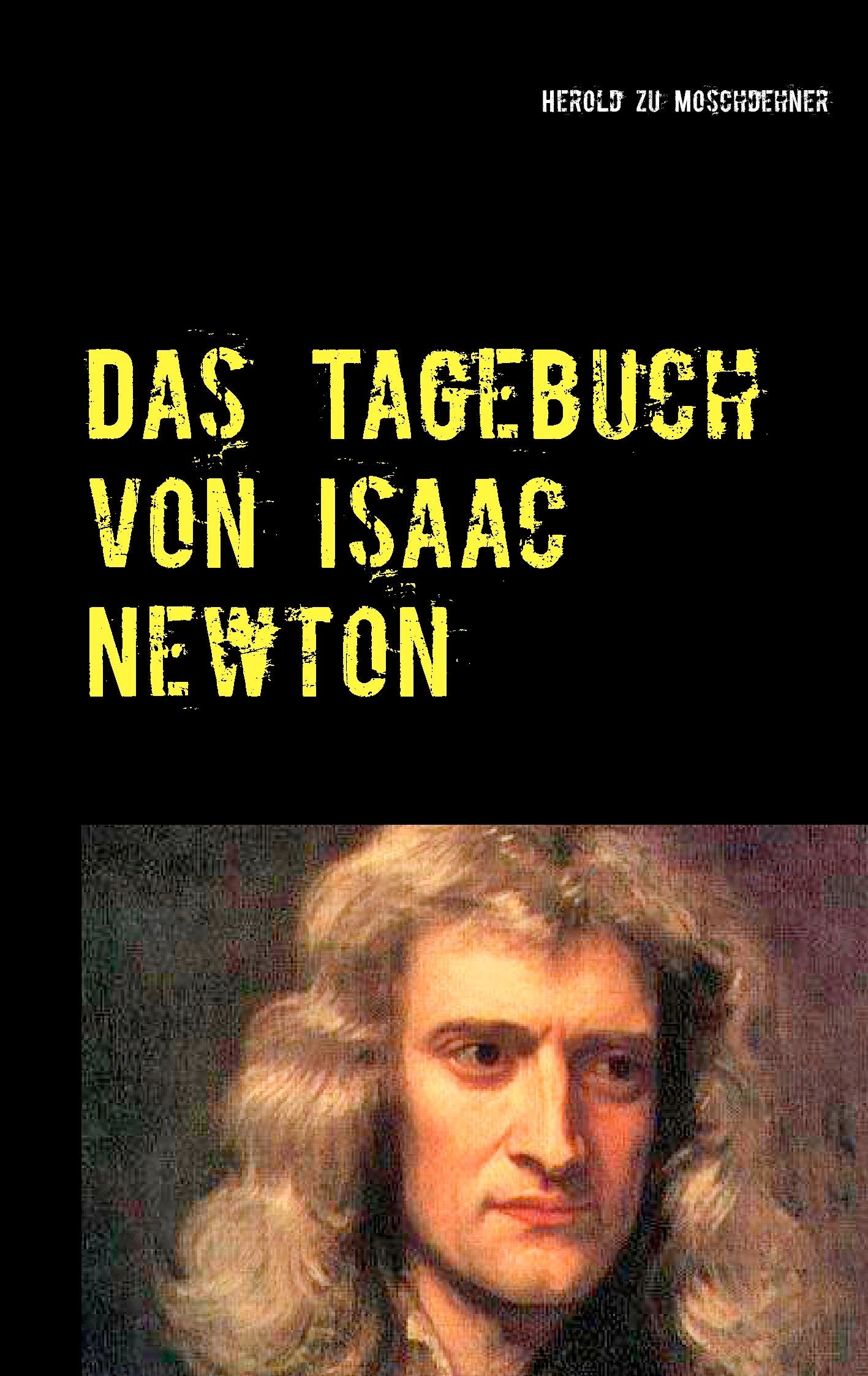 Das Tagebuch von Isaac Newton Memories