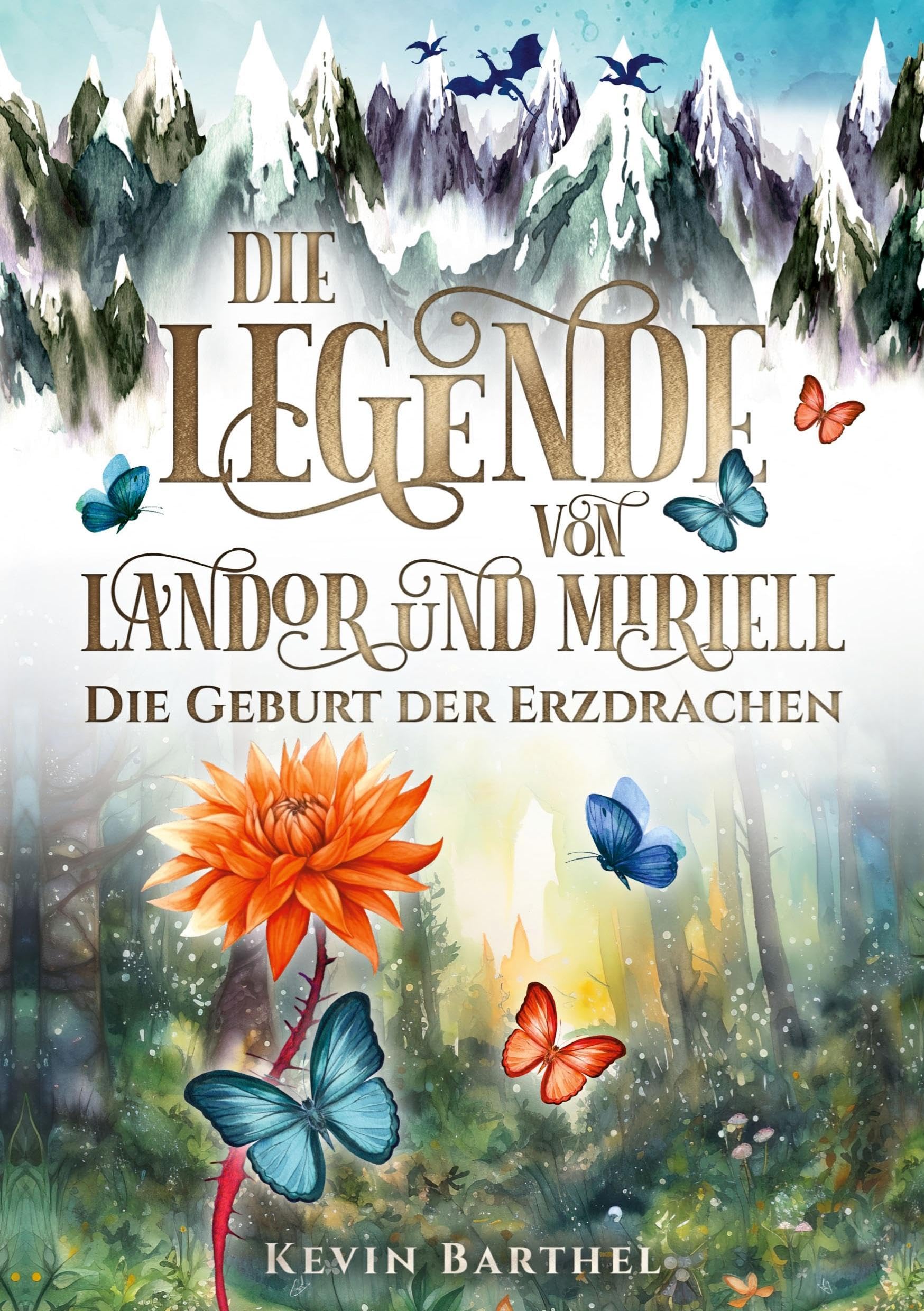 Die Legende von Landor und Miriell: Die Geburt der Erzdrachen (Landor-Miriell-Serie) Fantasy & Sci-Fi
