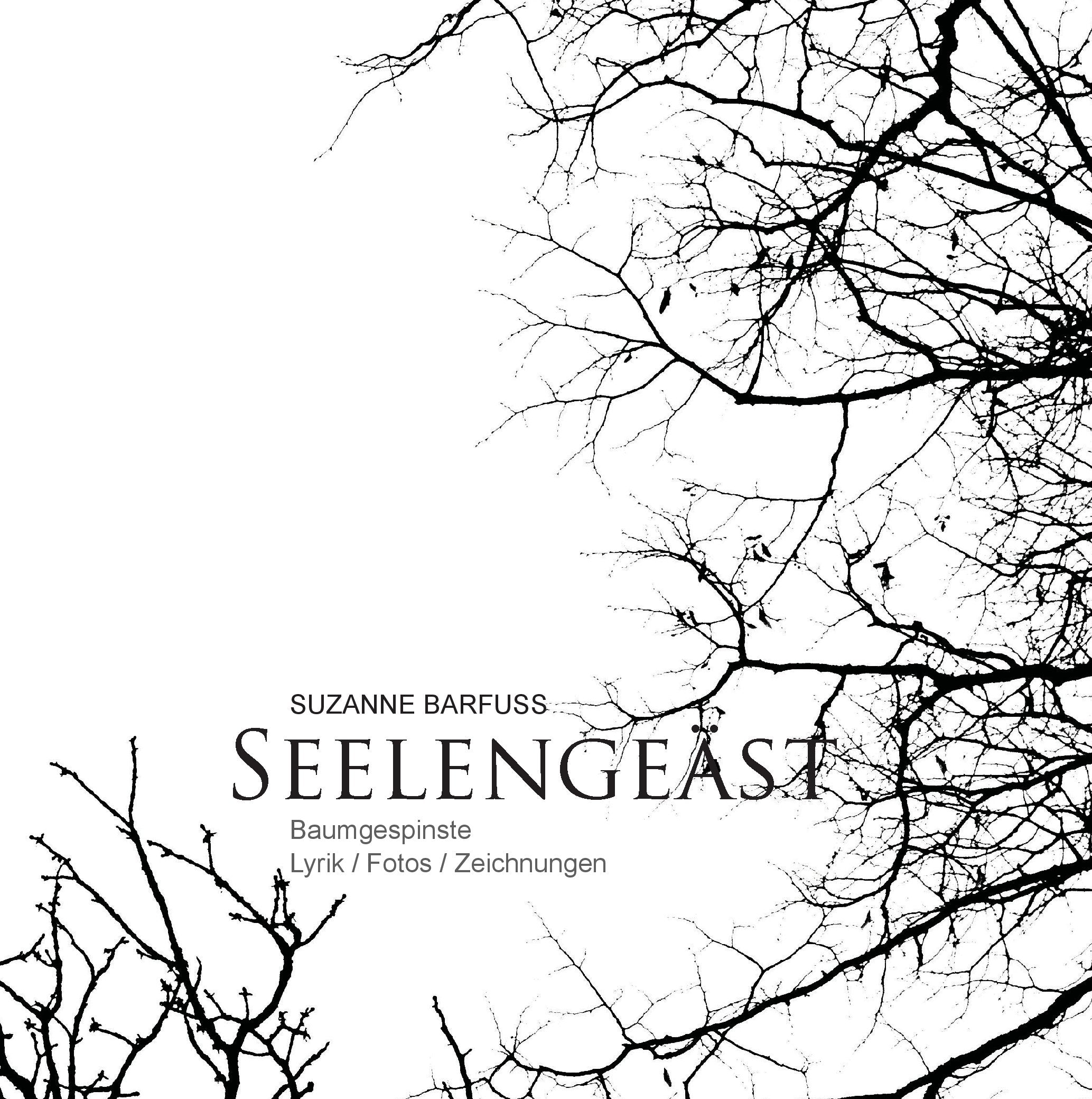 Product Image: Seelengeäst: Baumgespinnste Lyrik