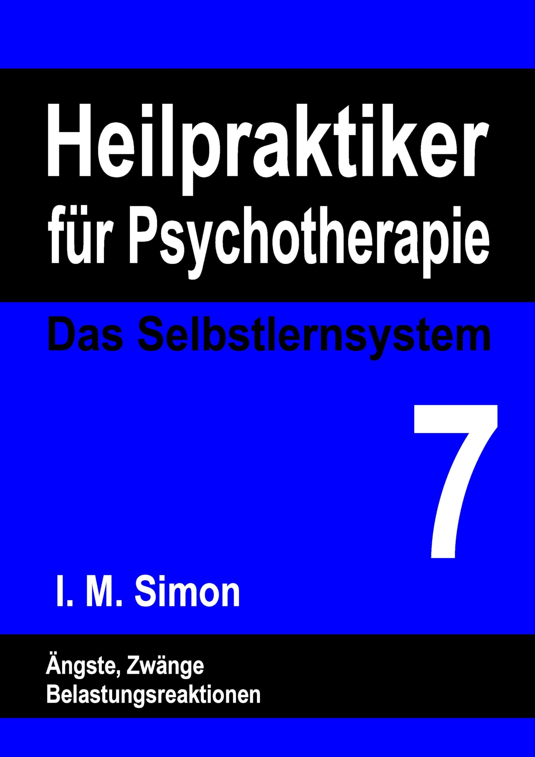 Heilpraktiker für Psychotherapie. Das Selbstlernsystem Band 7 Psychology
