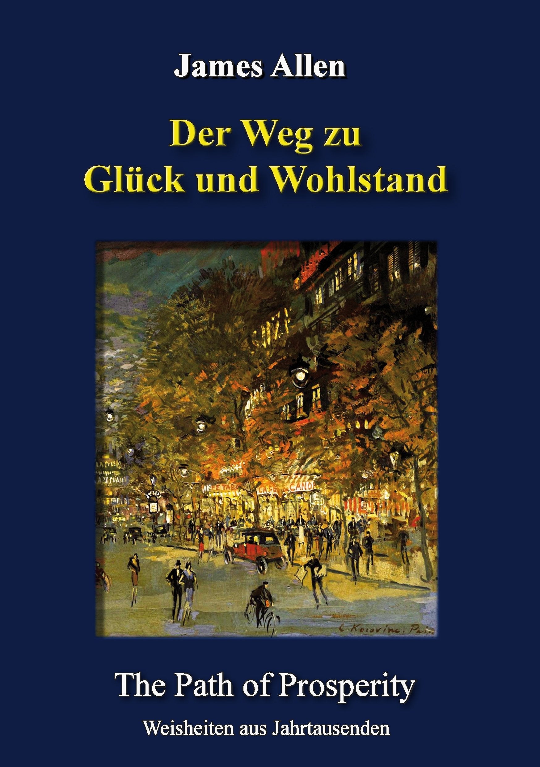 Der Weg zu Glück und Wohlstand Business, Finance & Career