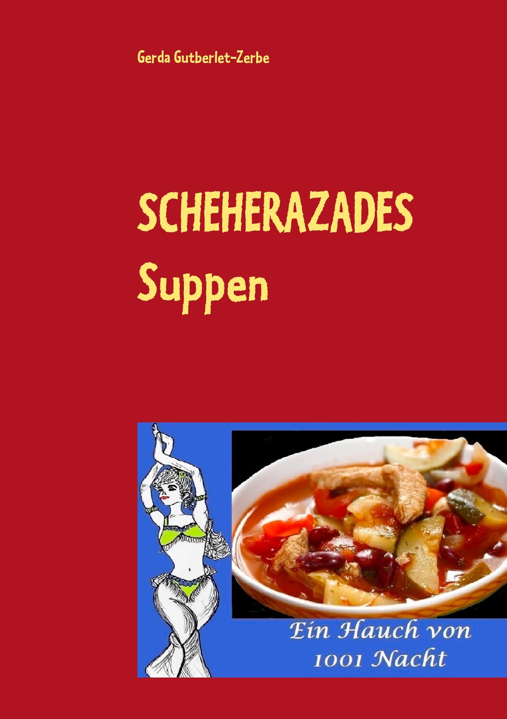 Scheherazades Suppen: Ein Hauch von 1001 Nacht Leisure, Home & Garden