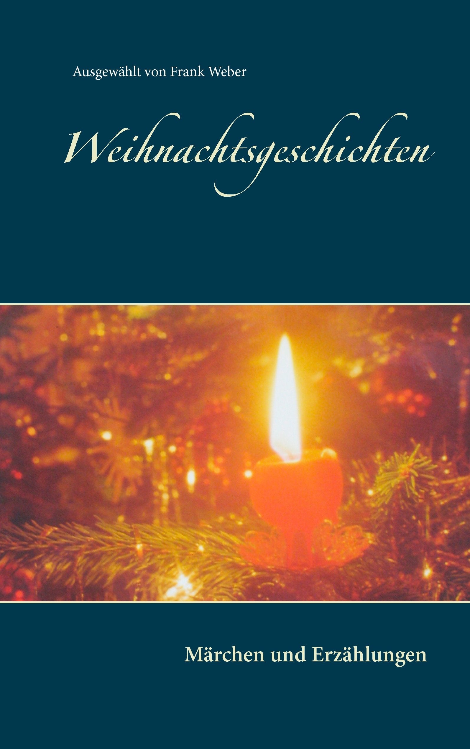 Weihnachtsgeschichten: Märchen und Erzählungen Contemporary literature