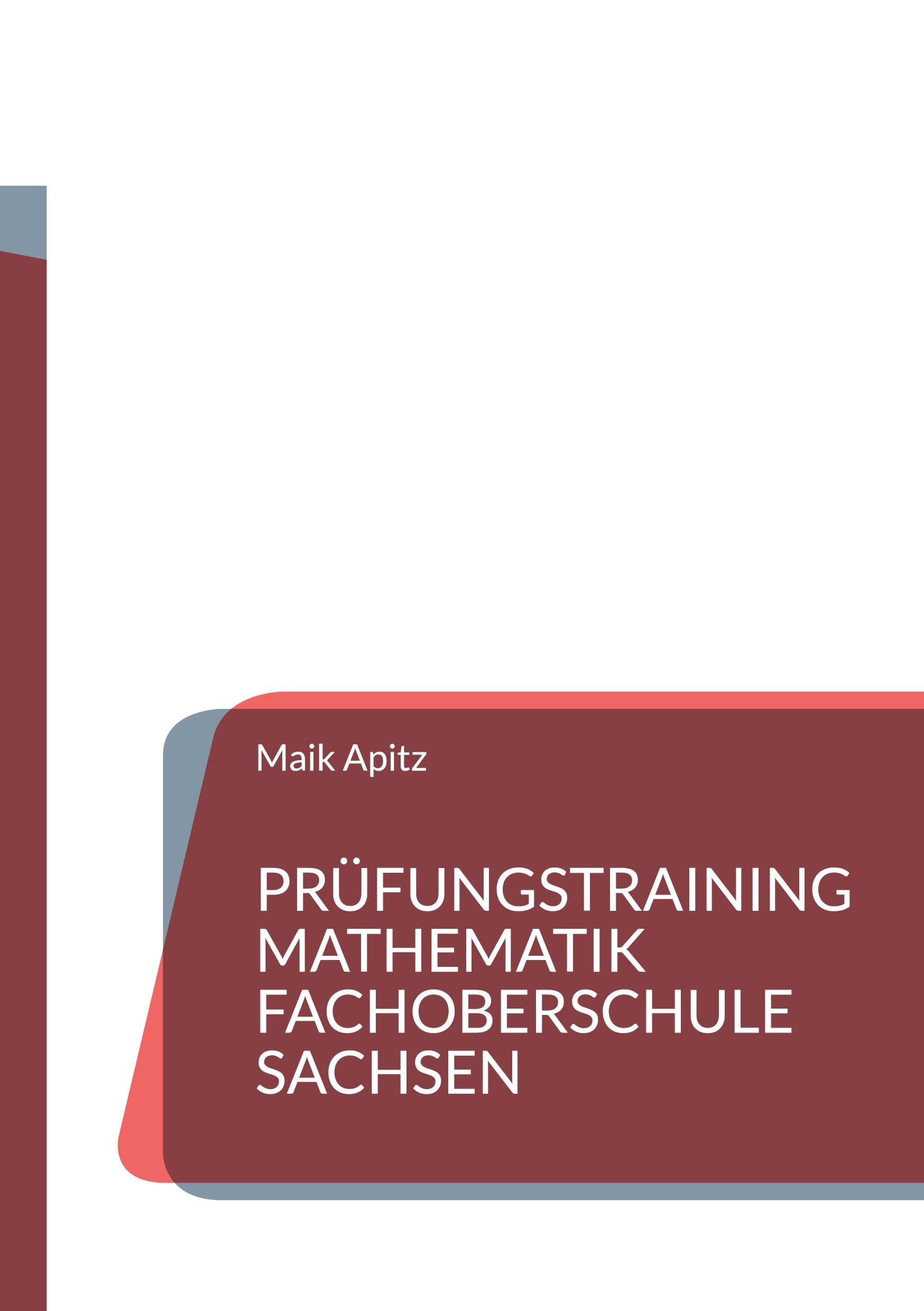 Prüfungstraining Mathematik Fachoberschule Sachsen Mathematics