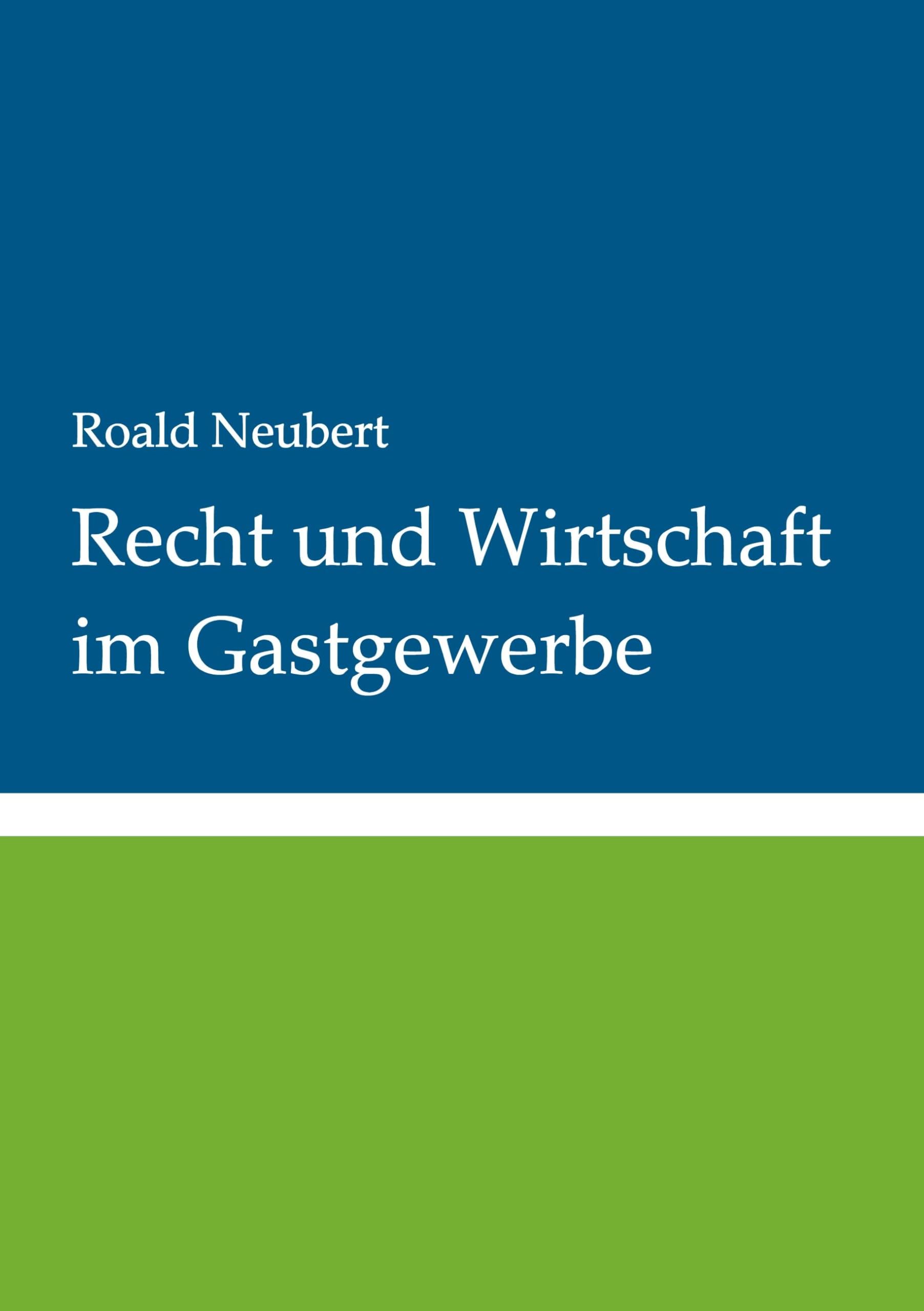 Recht und Wirtschaft im Gastgewerbe Business, Finance & Career