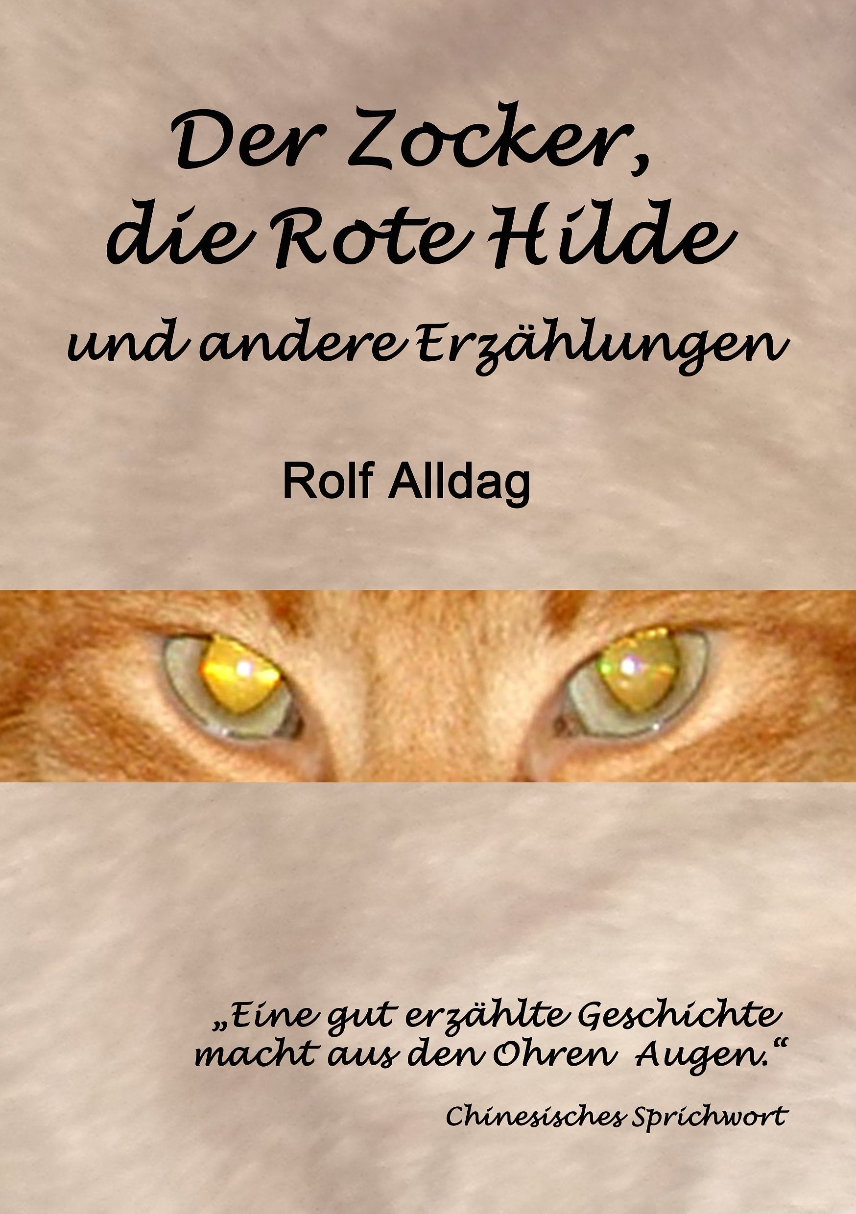 Der Zocker, die Rote Hilde und andere Erzählungen Historical Fiction