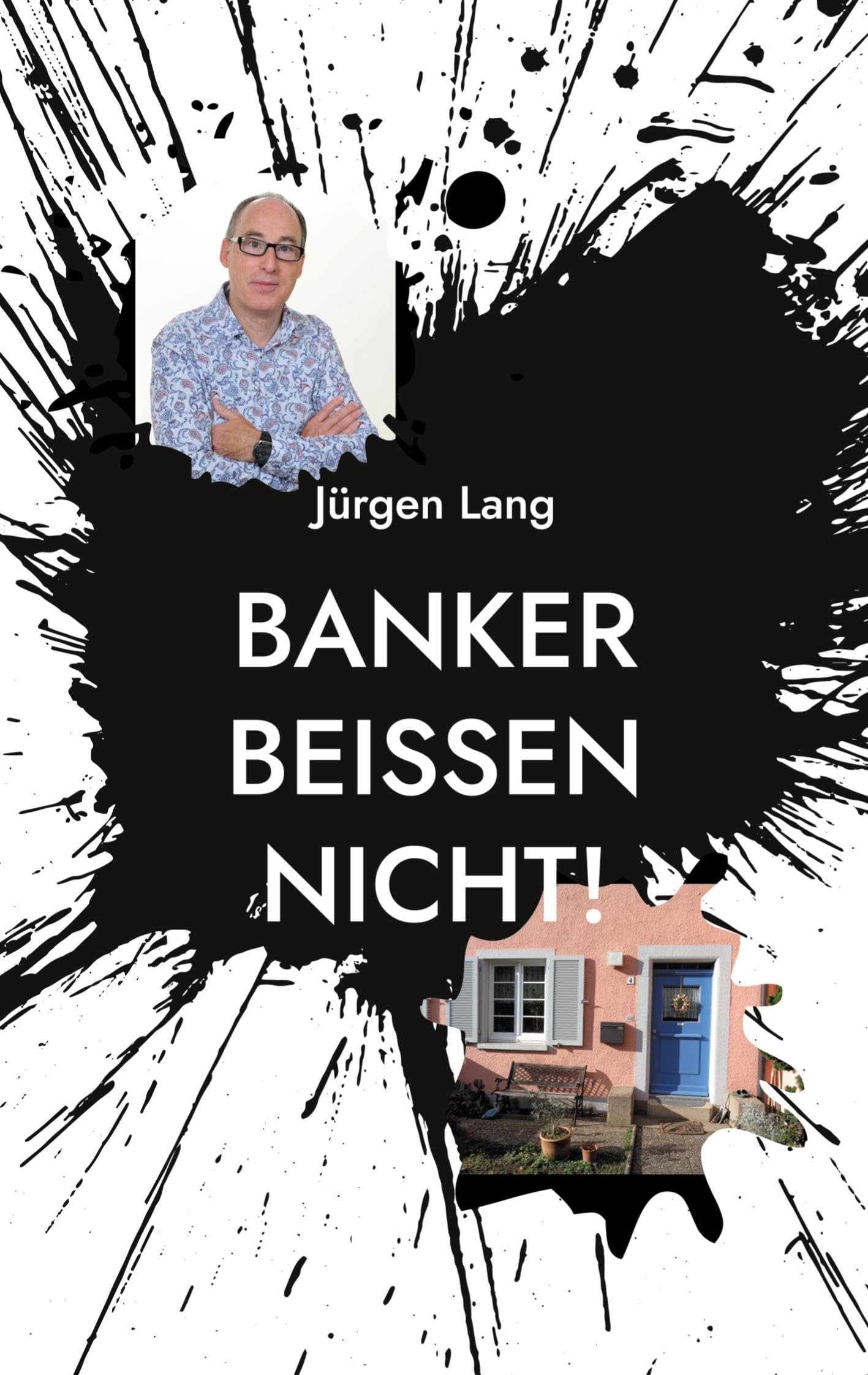Banker beißen nicht!: Biografie eines engagierten Bürgers Politics & Society