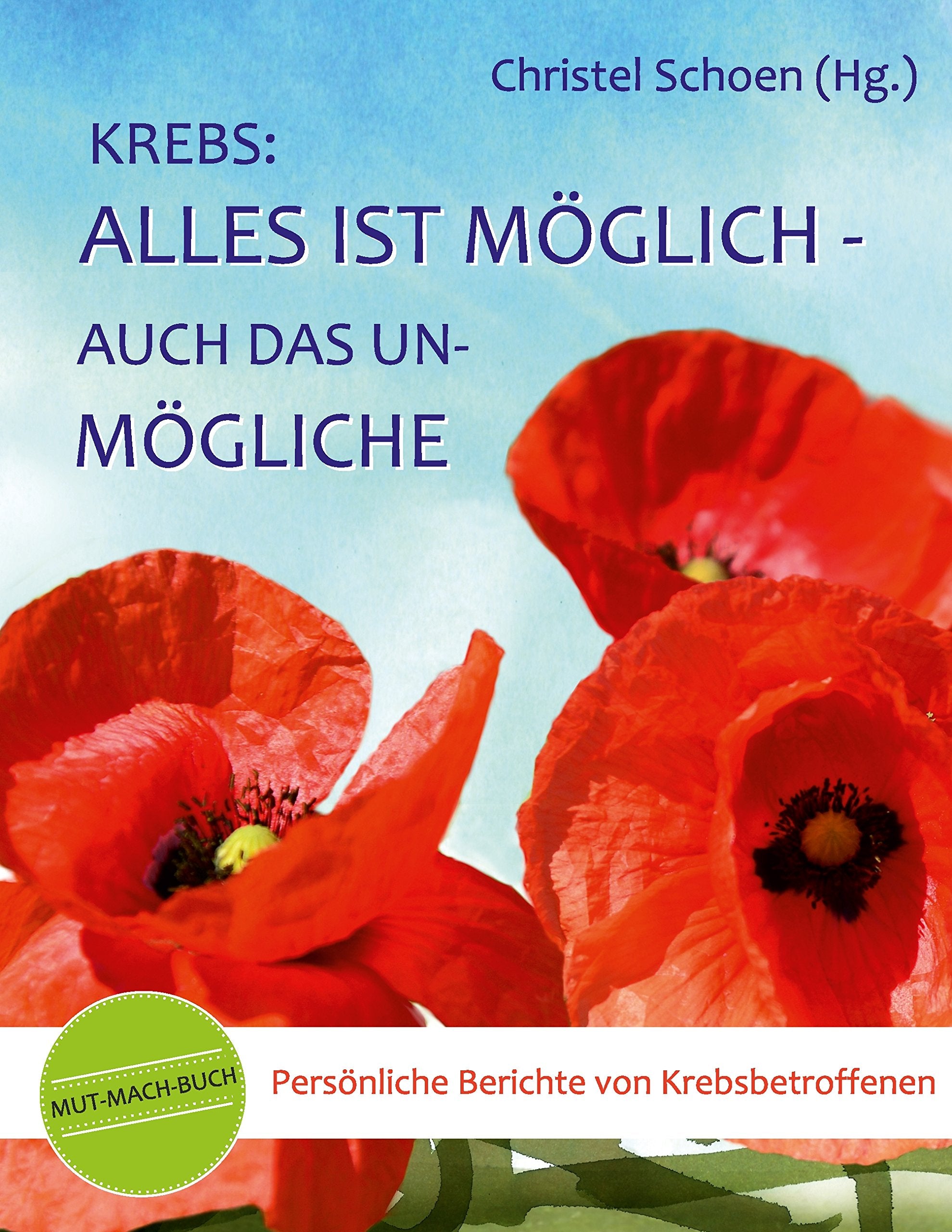 Krebs: Alles ist möglich - auch das Unmögliche Health, Nutrition & Fitness