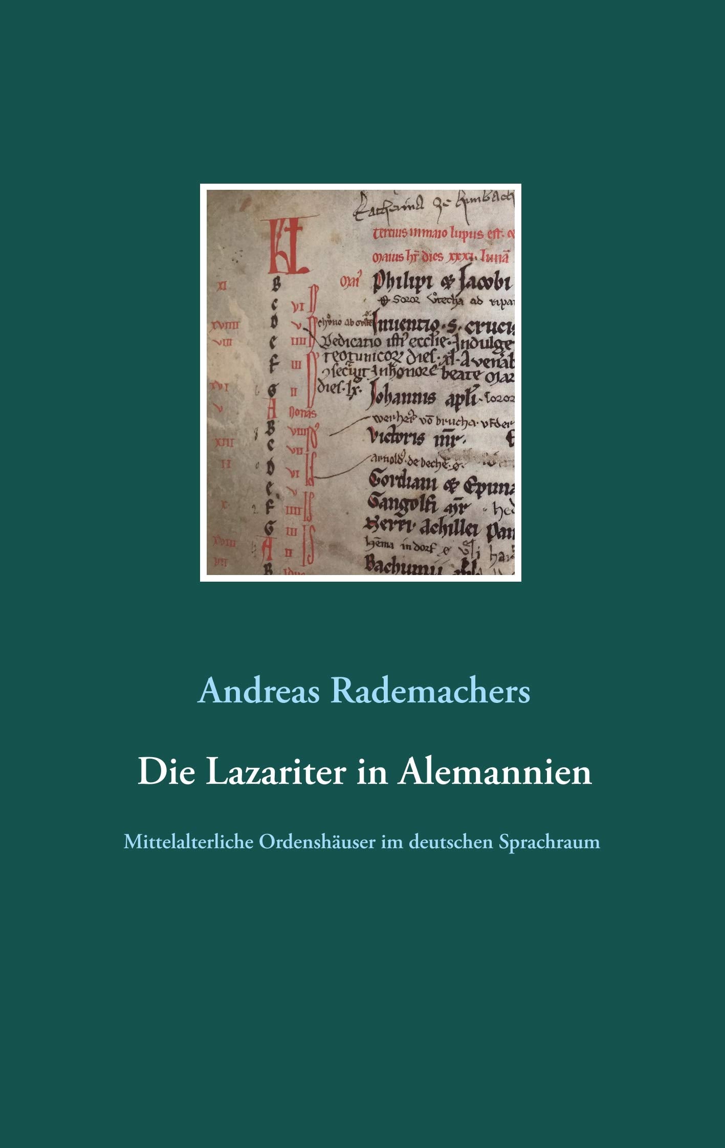 Die Lazariter in Alemannien Politics & History