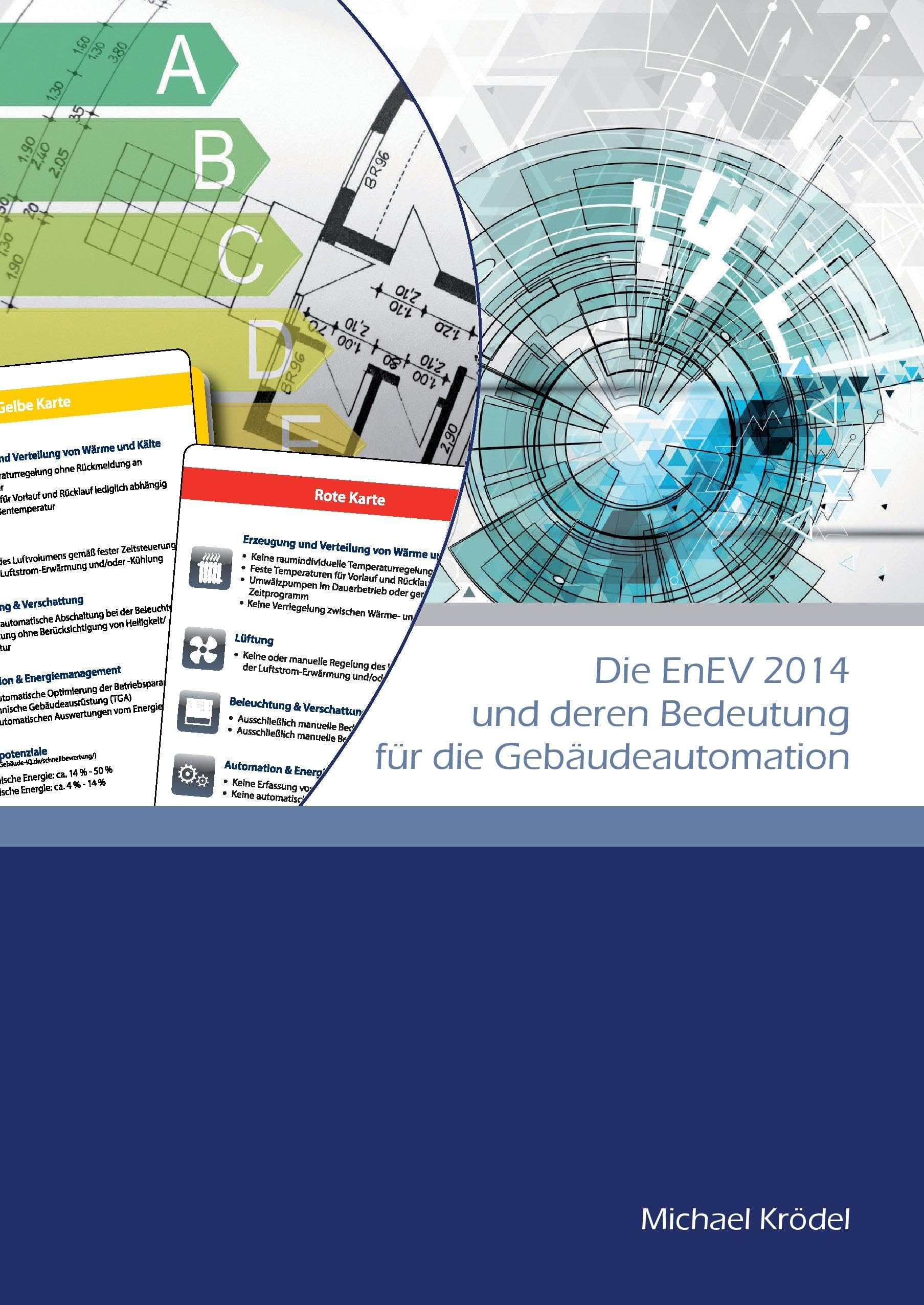 Die EnEV 2014 und deren Bedeutung für die Gebäudeautomation book