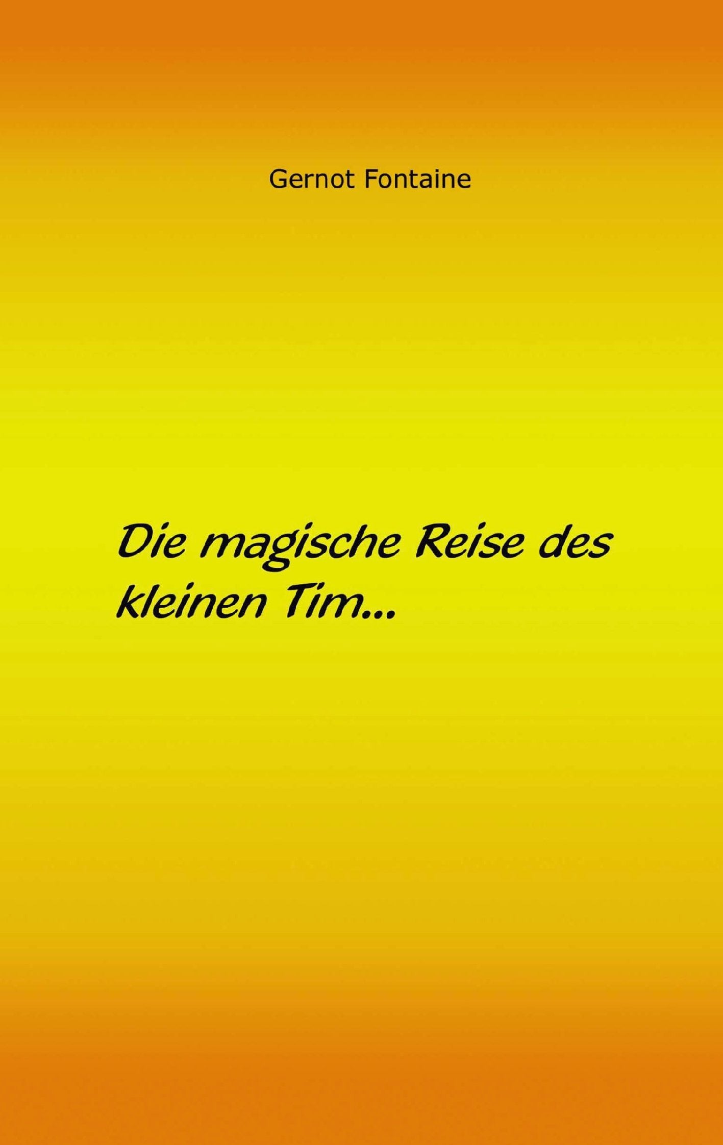 Die magische Reise des kleinen Tim: Eine Geschichte über Glauben, Liebe und Freundschaft Horror & Mystery