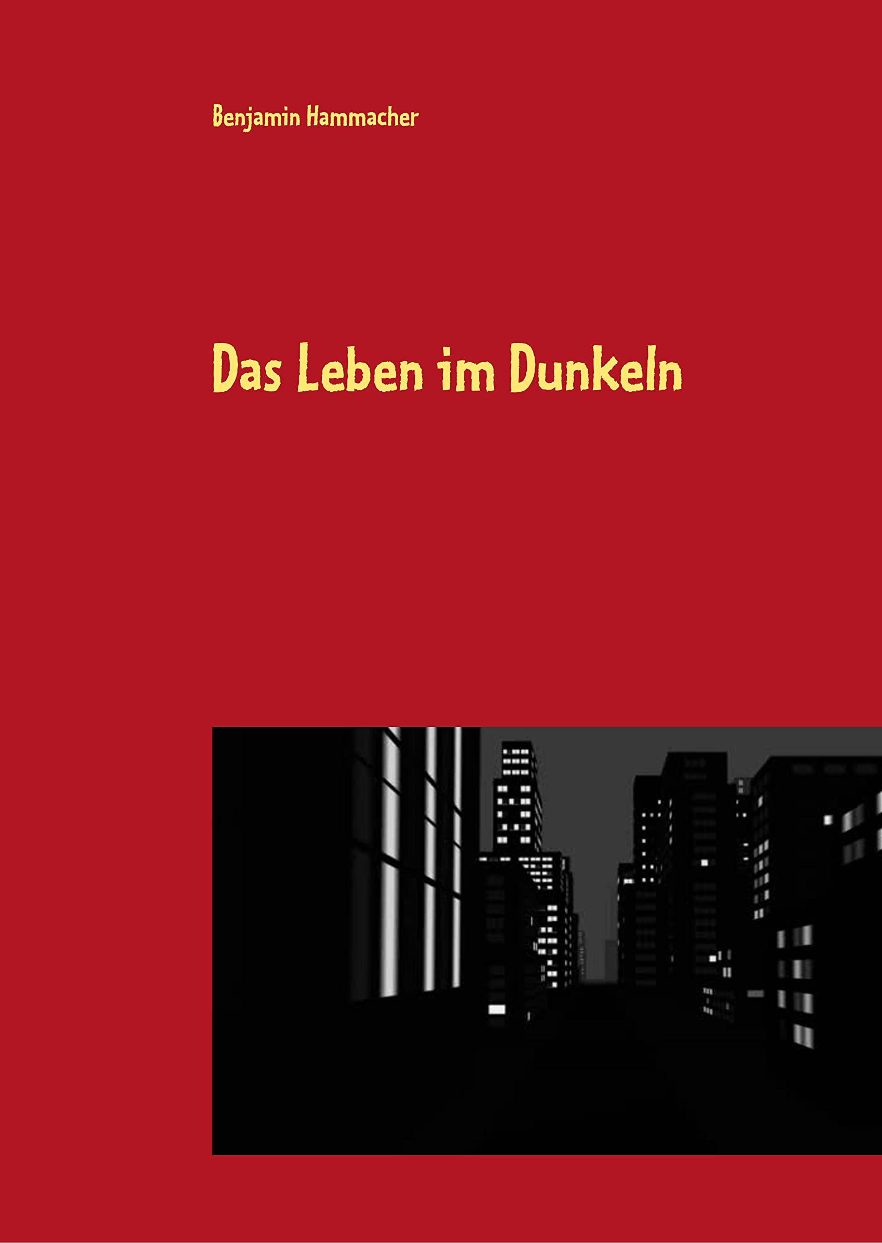 Das Leben im Dunkeln: als die Sonne verschwand: als die Sonne verschwant (Reihe 1) Action & Adventure