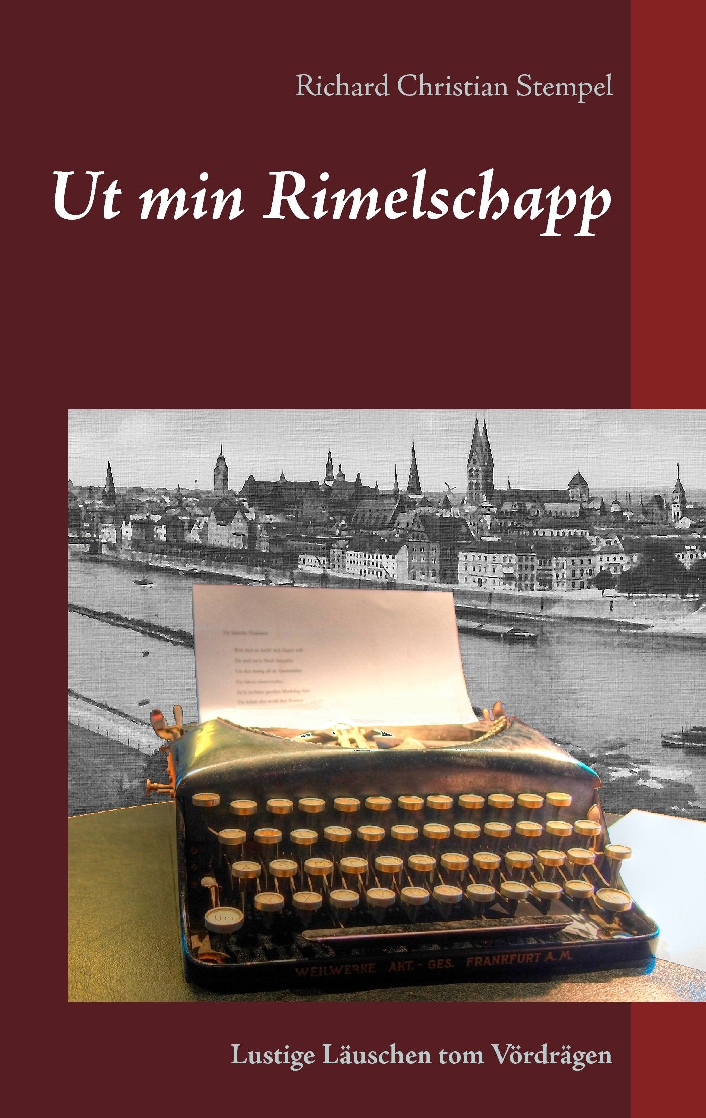 Ut min Rimelschapp: Lustige Läuschen tom Vördrägen Poetry
