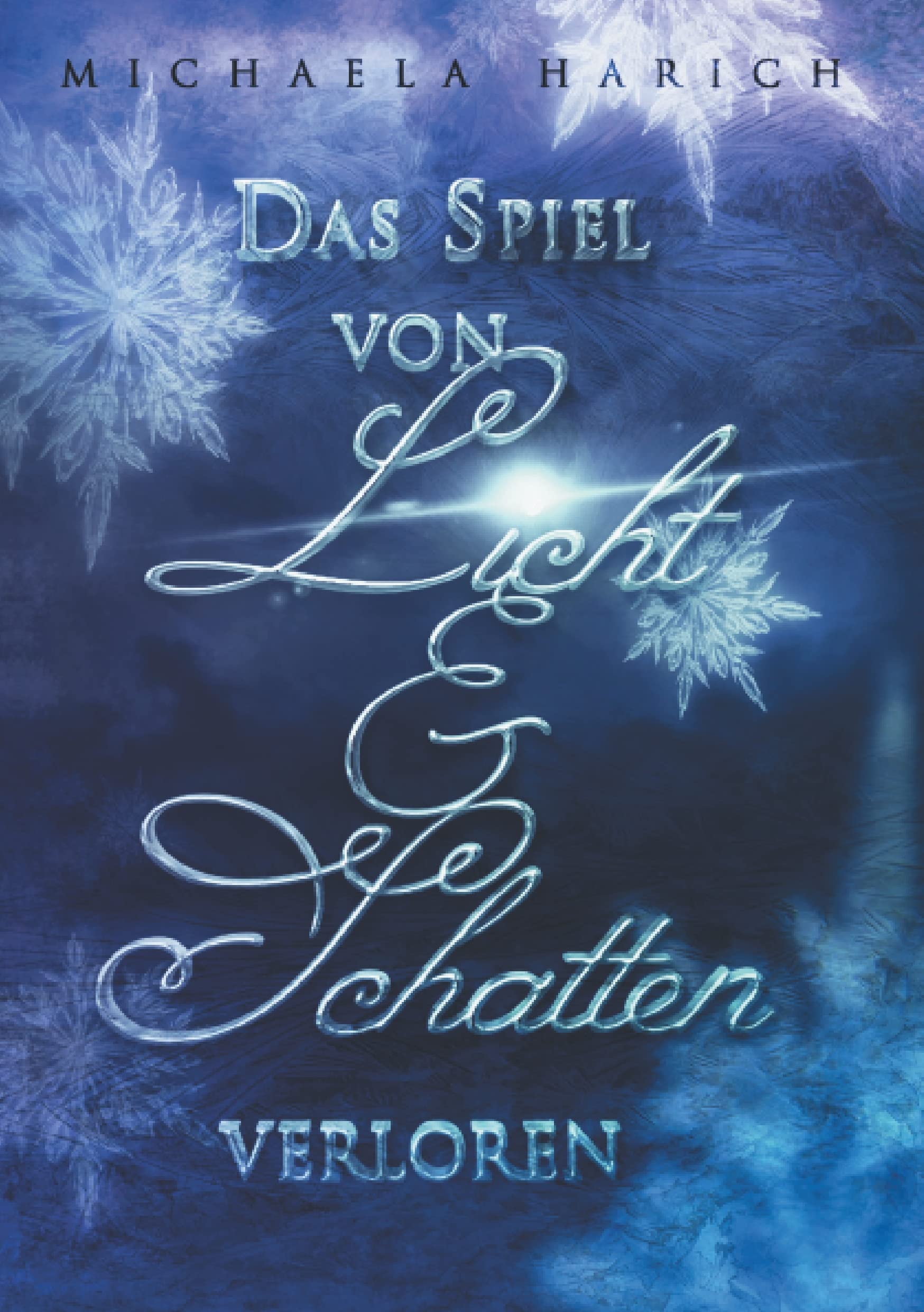 Das Spiel von Licht und Schatten: Verloren Fantasy & Sci-Fi