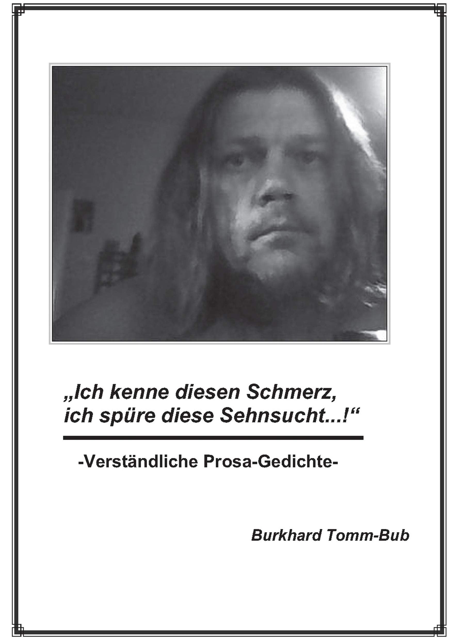 Ich kenne diesen Schmerz ...: Verständliche Prosagedichte book