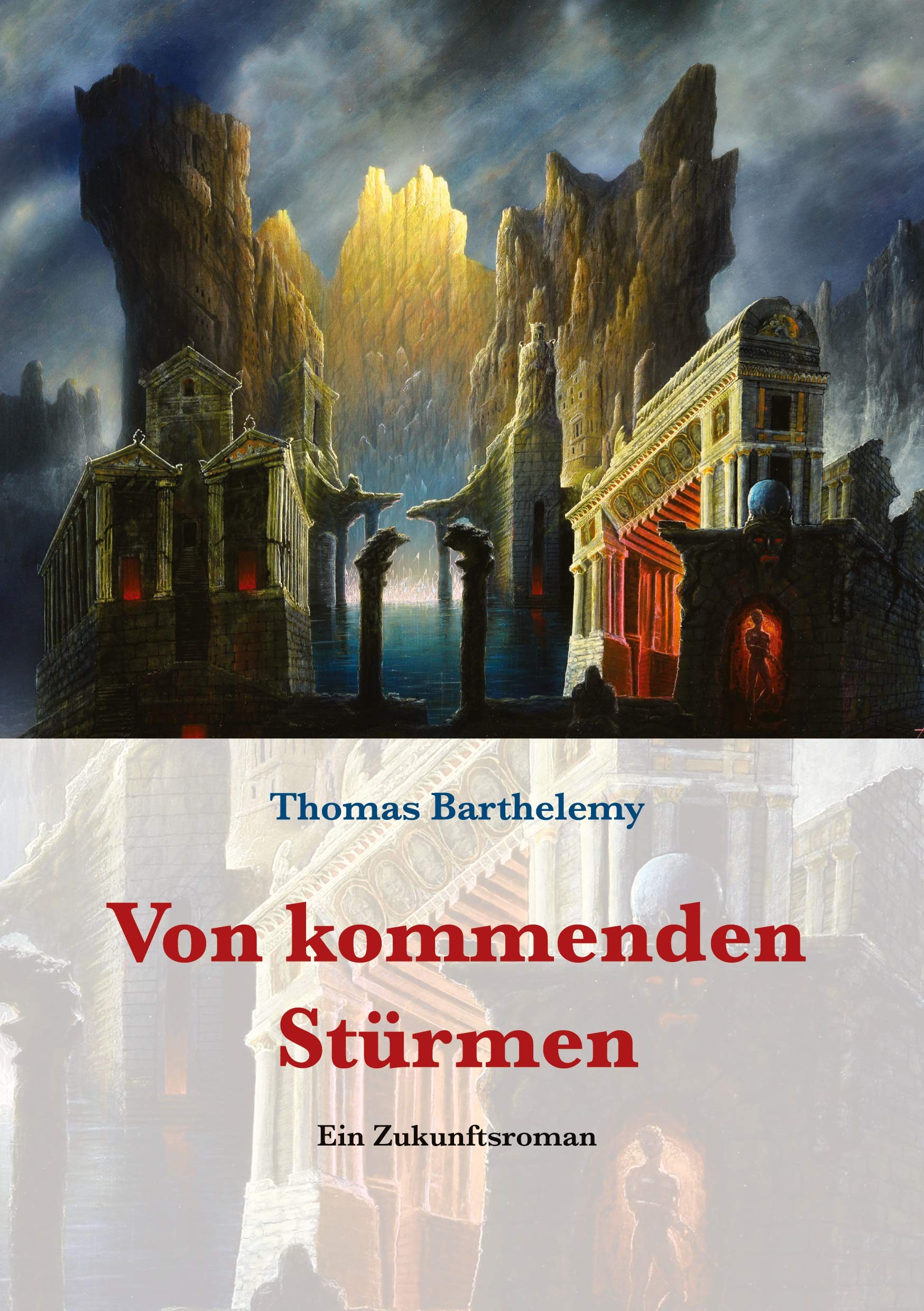 Von kommenden Stürmen: Ein Zukunftsroman Contemporary literature