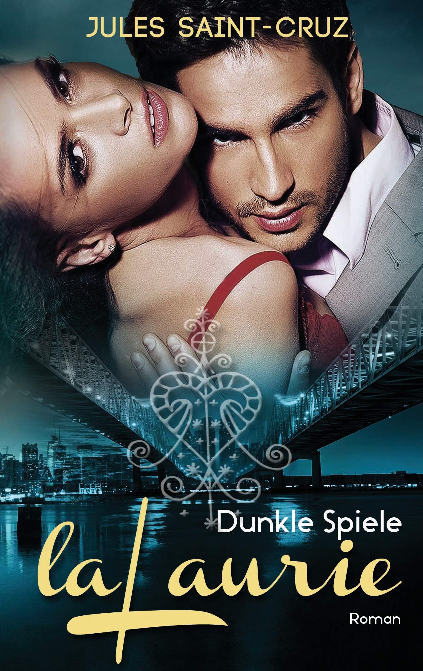 LaLaurie - Dunkle Spiele | Erotischer Liebesroman Contemporary literature