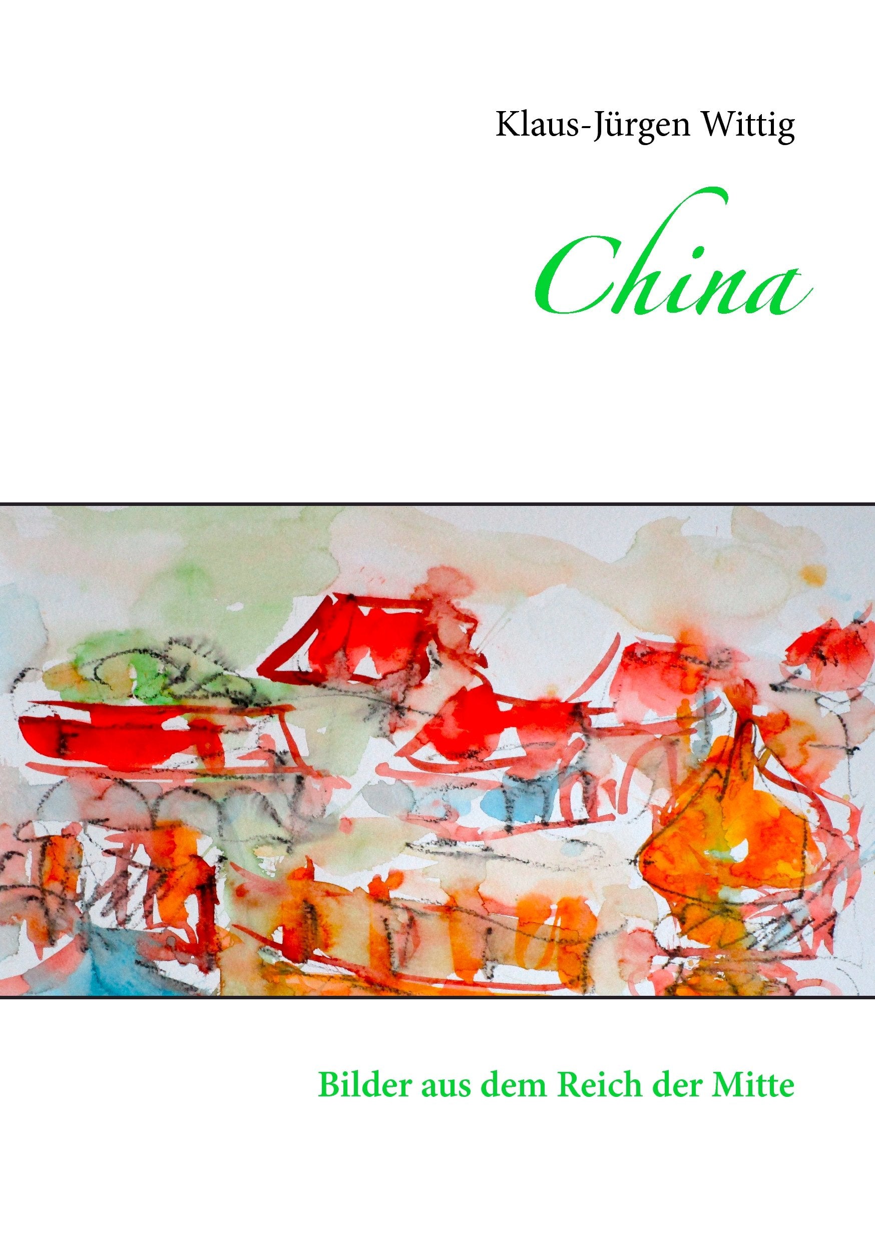 China: Bilder aus dem Reich der Mitte Leisure, Home & Garden