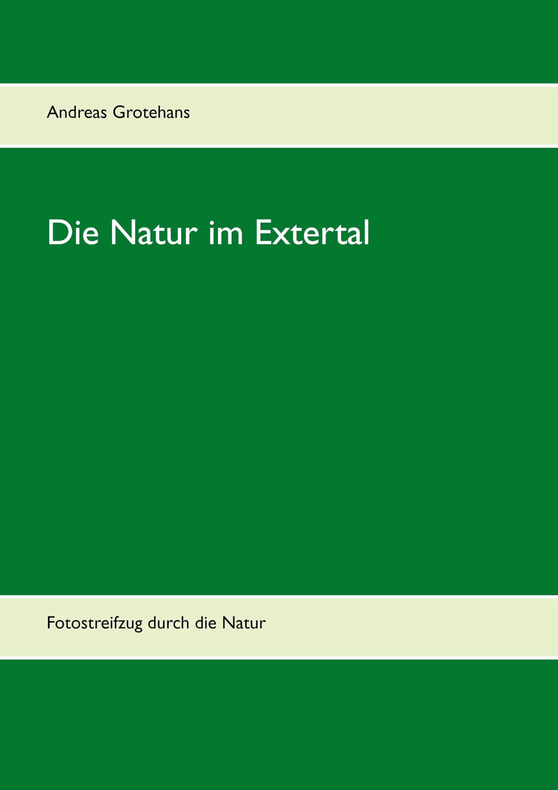 Die Natur im Extertal: Fotostreifzug durch die Natur Architecture