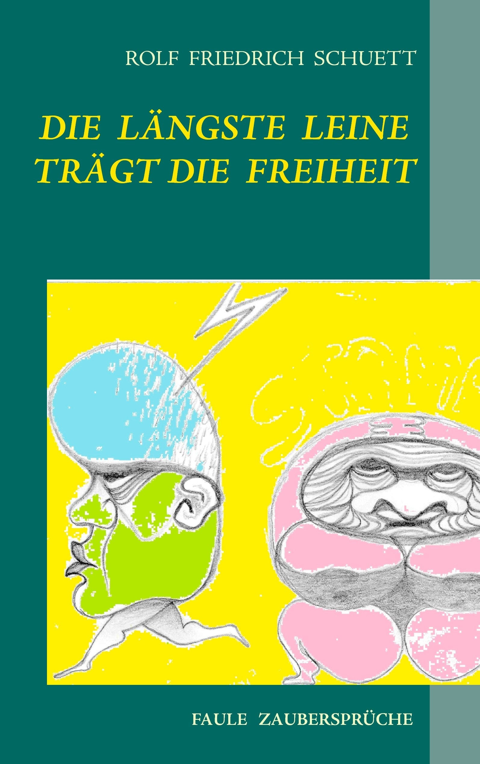 Die längste Leine trägt die Freiheit Books