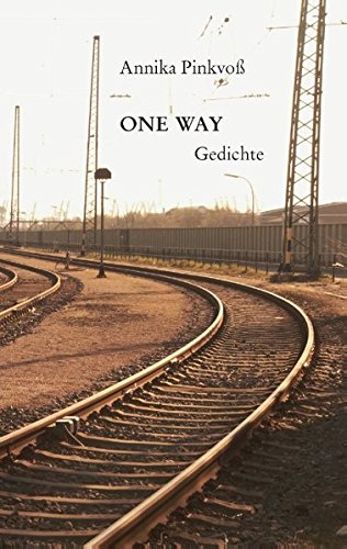 One Way: Gedichte Poetry
