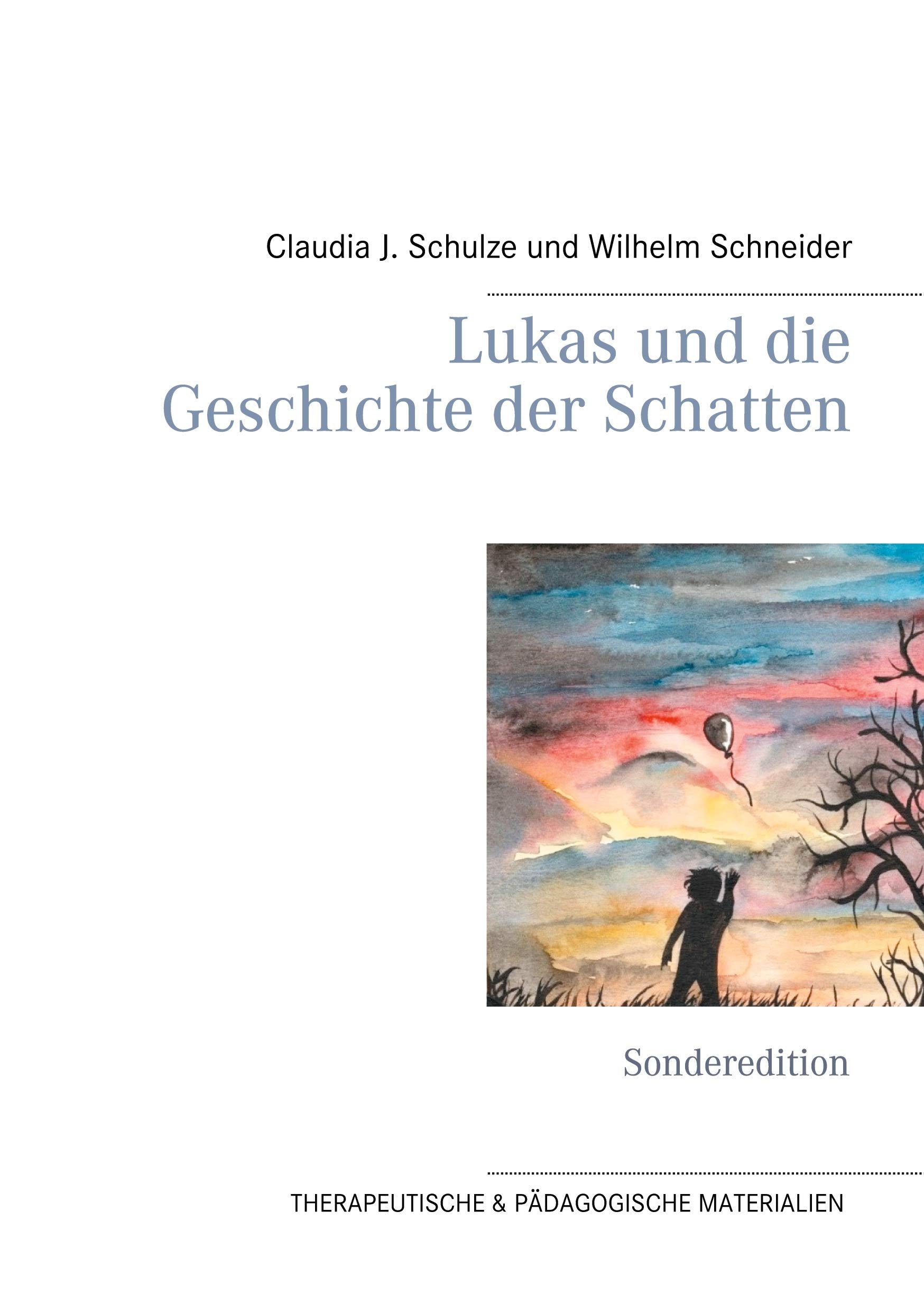 Lukas und die Geschichte der Schatten: Sonderedition book