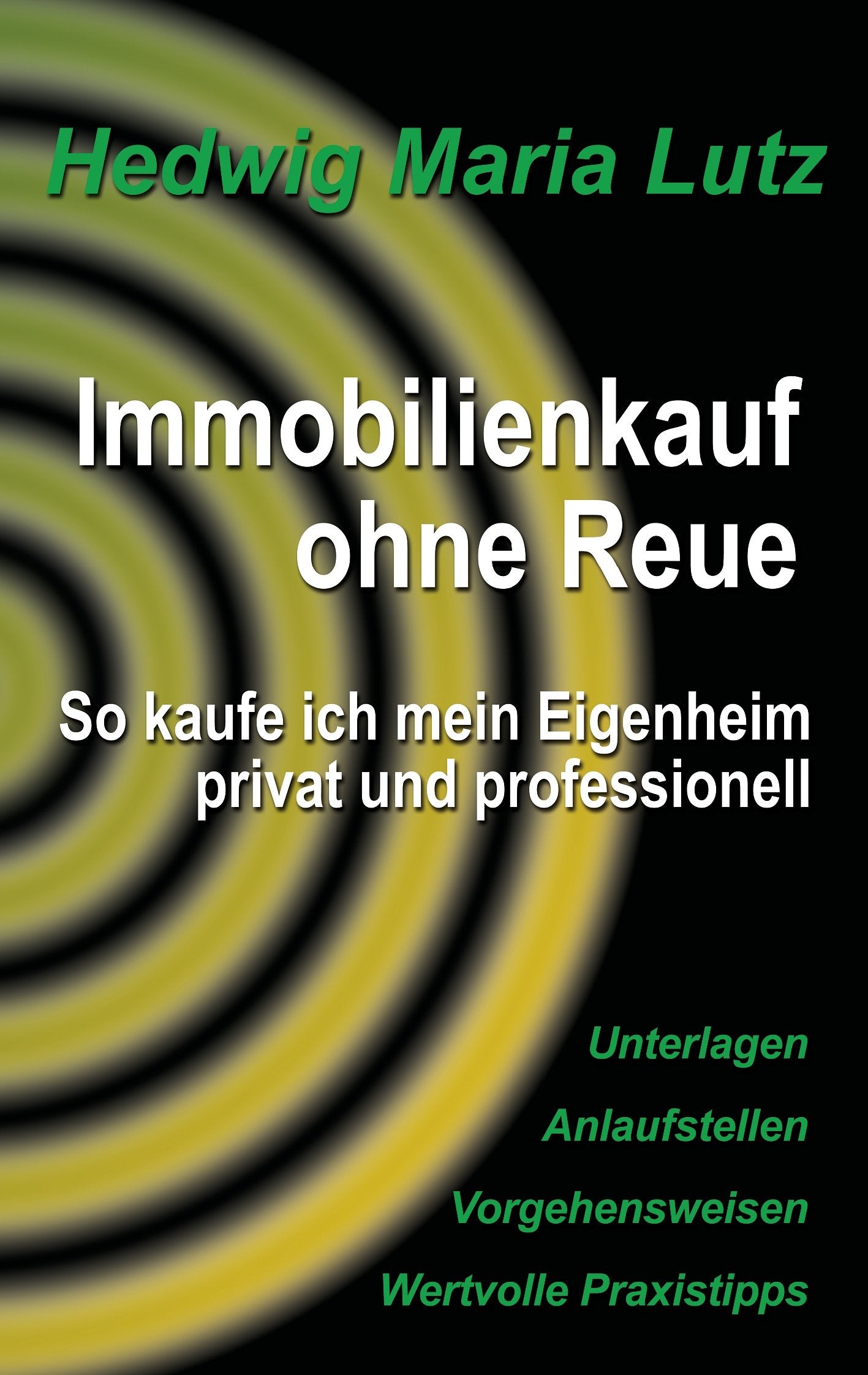 Immobilienkauf ohne Reue Business, Finance & Career
