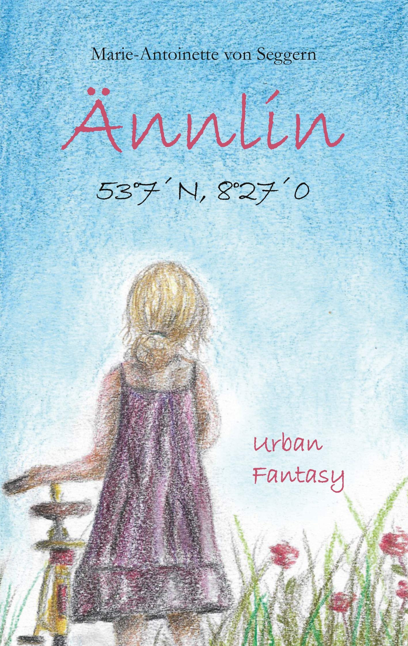 Ännlin: 53°7´N,8°27´0 Fantasy & Sci-Fi