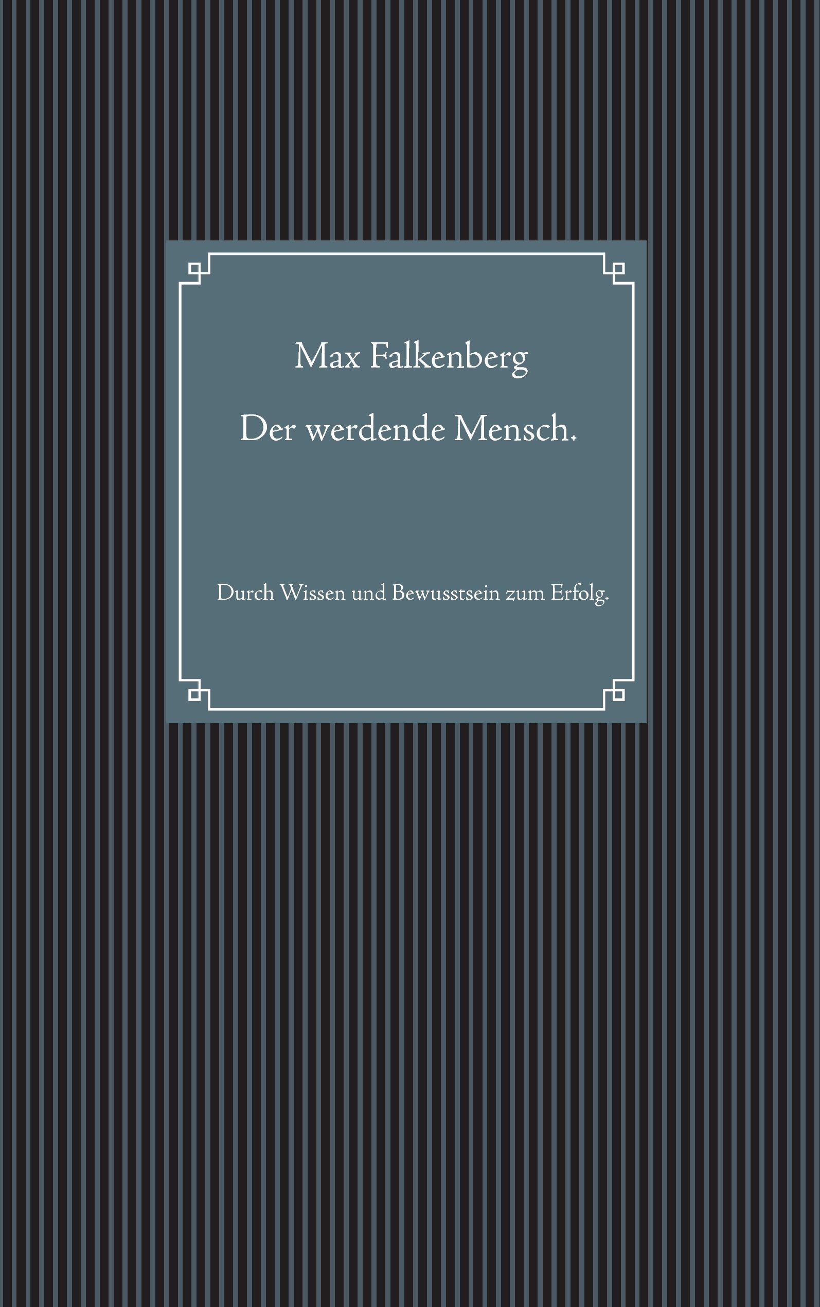 Der werdende Mensch. Philosophy Books