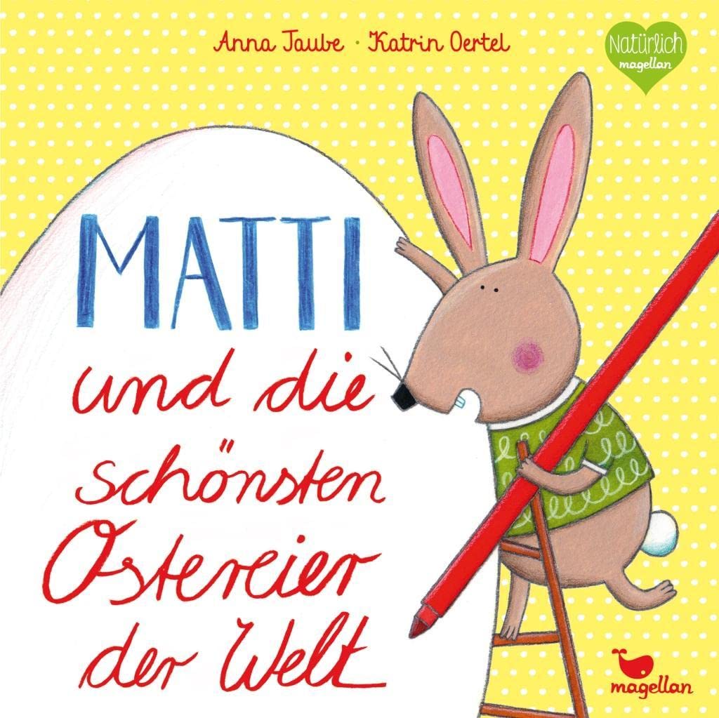 Matti und die schönsten Ostereier der Welt Non-fiction