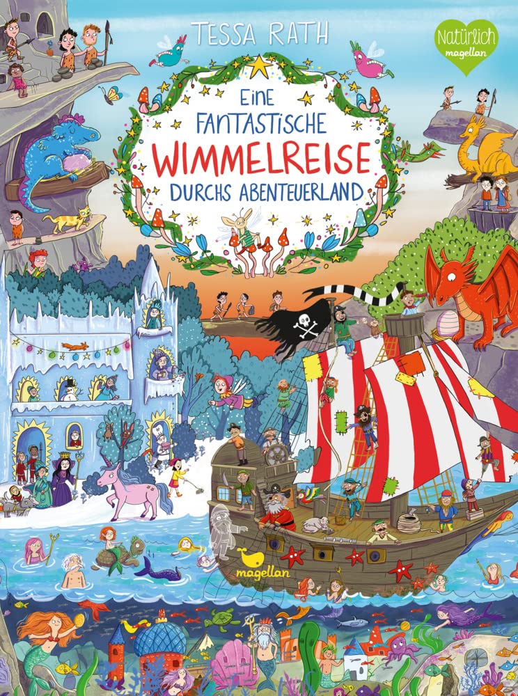Eine fantastische Wimmelreise durchs Abenteuerland Fairy Tales & Legends