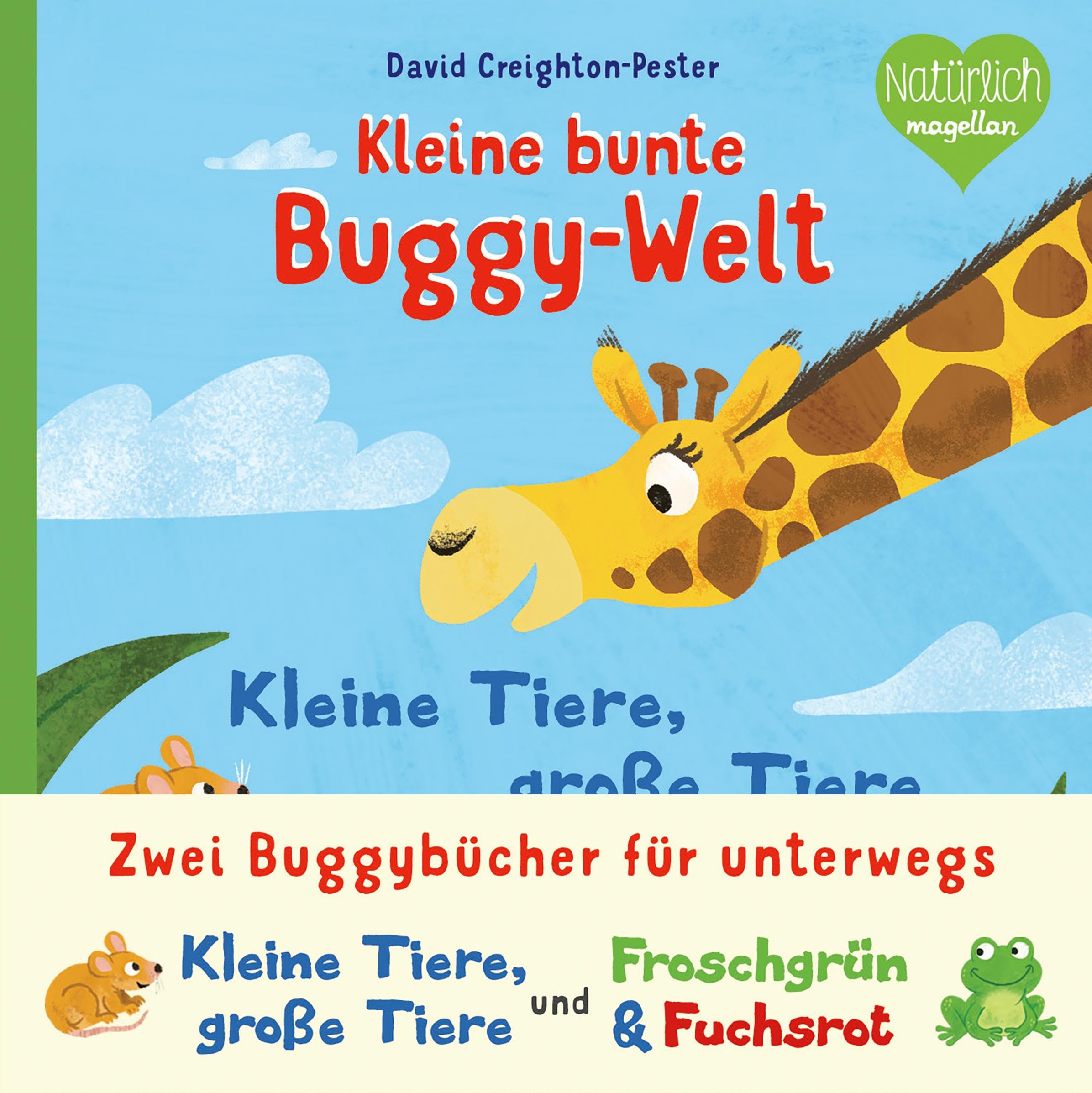 Kleine bunte Buggy-Welt - Kleine Tiere, Große Tiere & Froschgrün & Fuchsrot Non-fiction